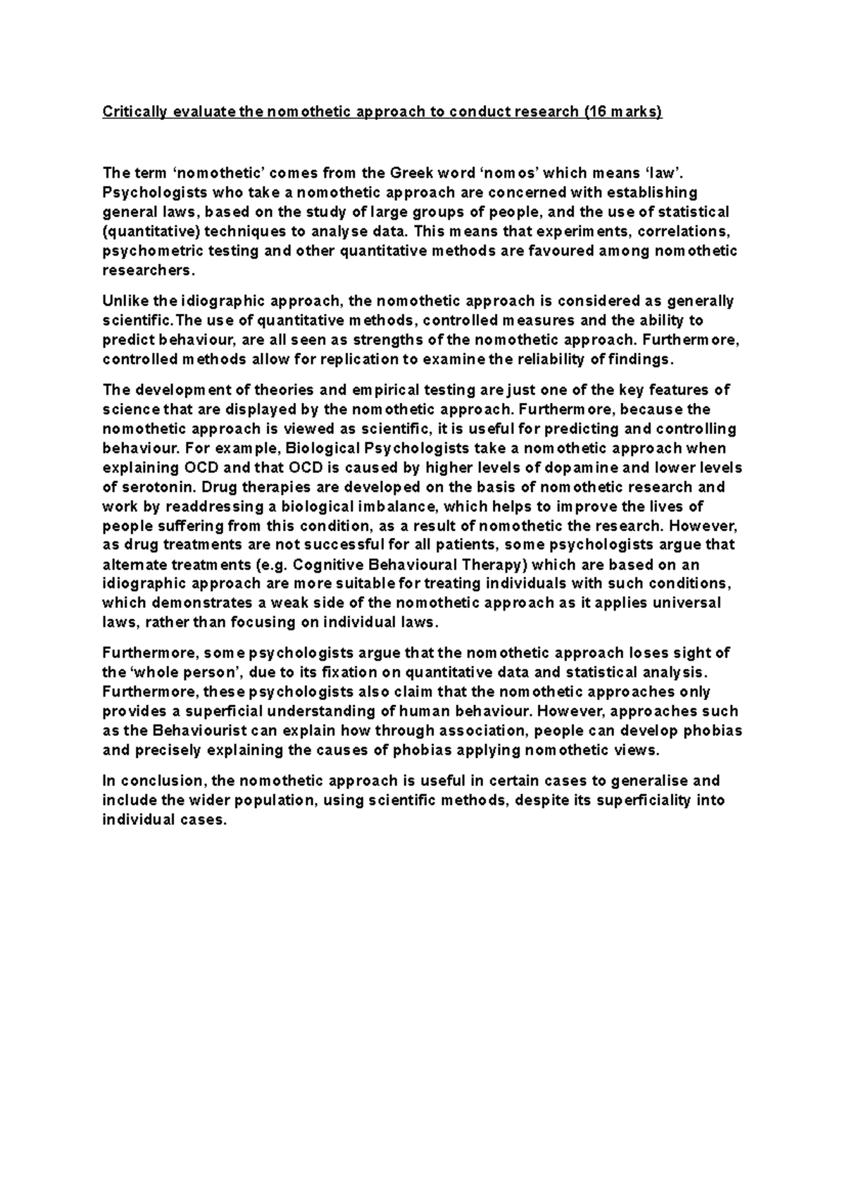 Critically evaluate the nomothetic approach to conduct research ...