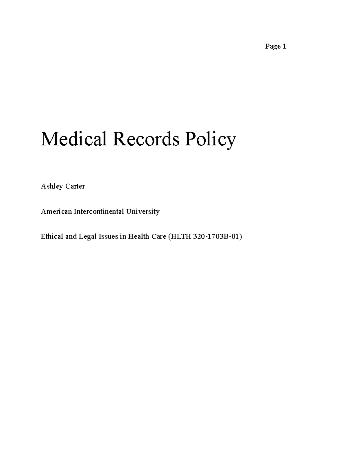 U3IP - Medical Record Policies - Medical Records Policy Ashley Carter ...