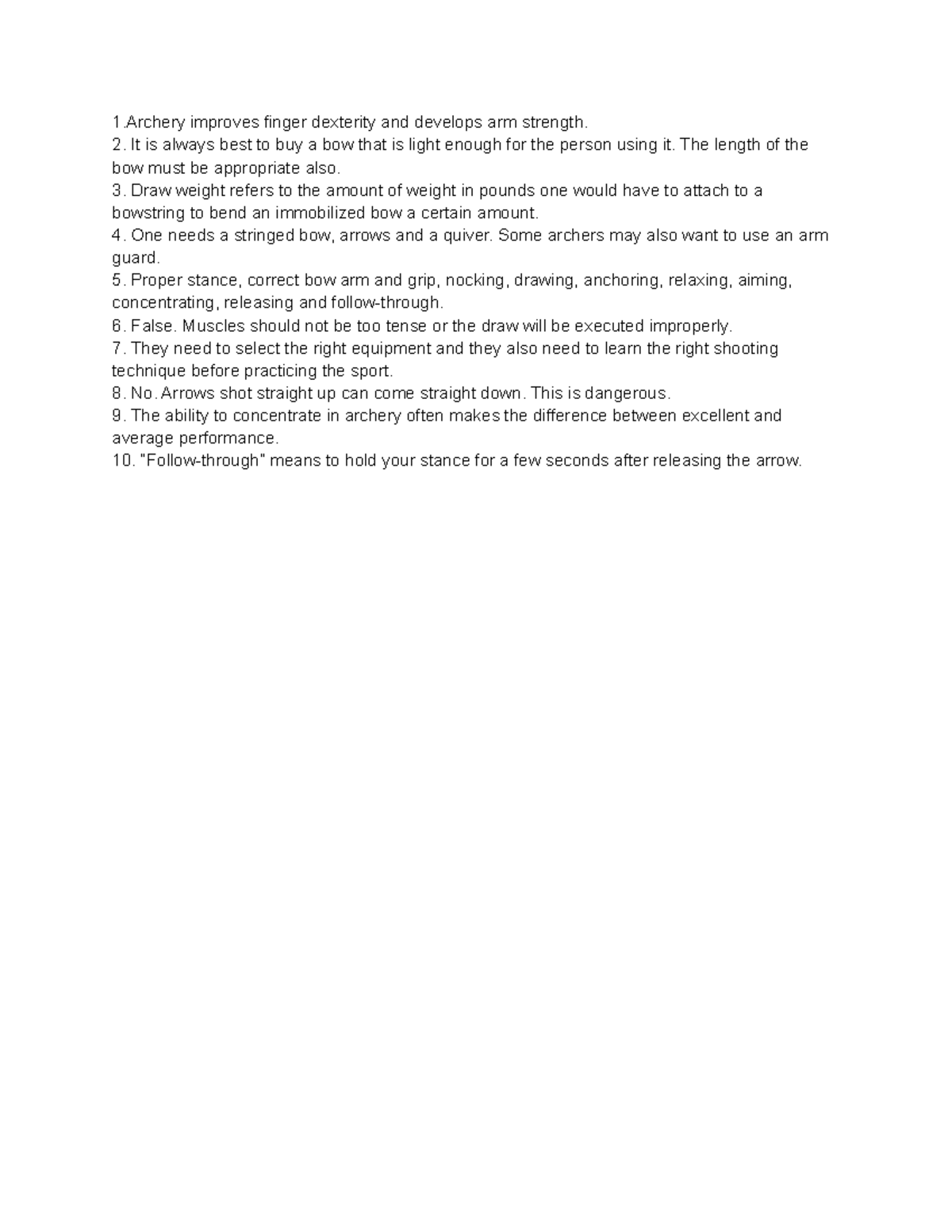 Archery lessons 1 improves finger dexterity and develops arm strength