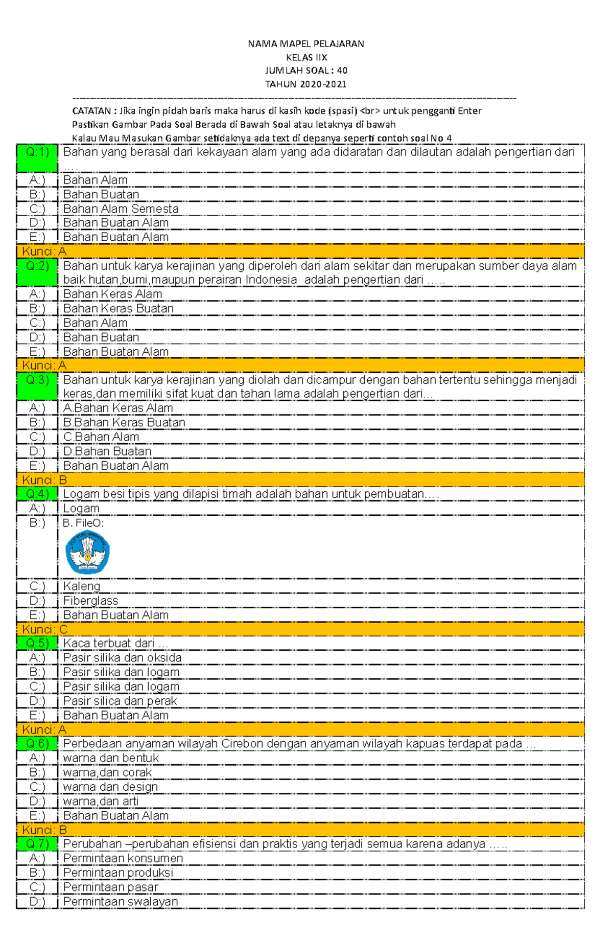 Template SOAL Candy - ayo bisa - KELAS IIX JUMLAH SOAL : 40 TAHUN 2020