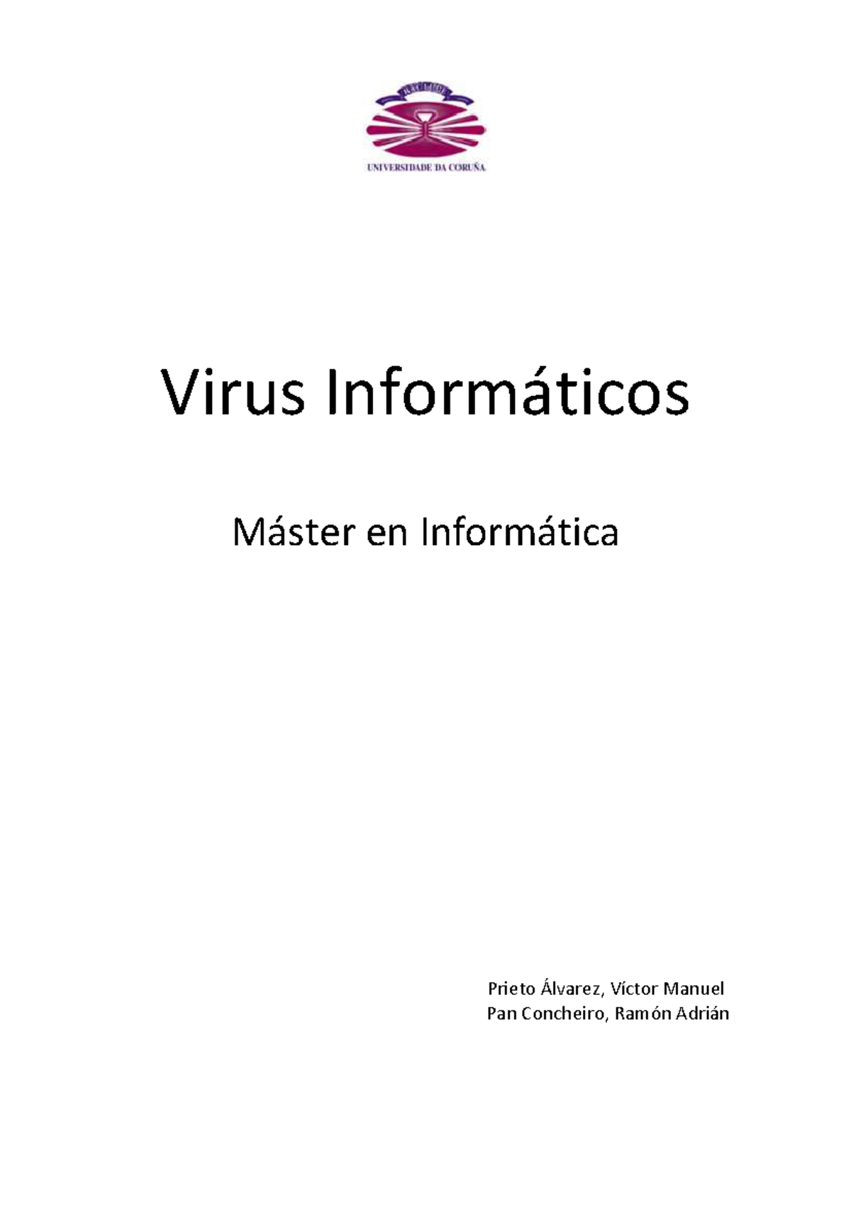 08 Virus Informaticos Virus Informaticos Master En Informatica Prieto Alvarez Victor Manuel Pan Studocu