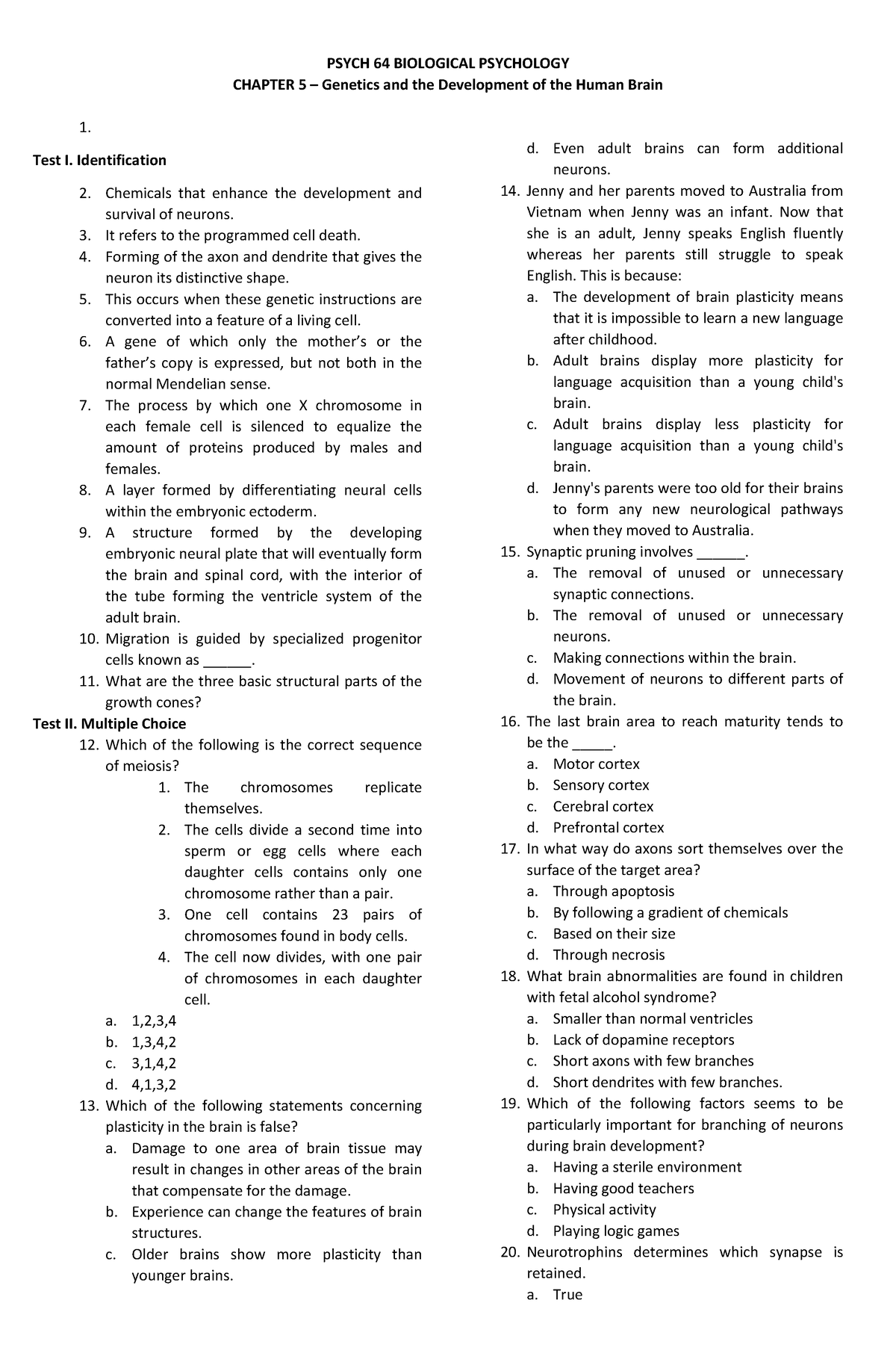 Quiz Chap 5 - Biological Psychology - PSYCH 64 BIOLOGICAL PSYCHOLOGY ...