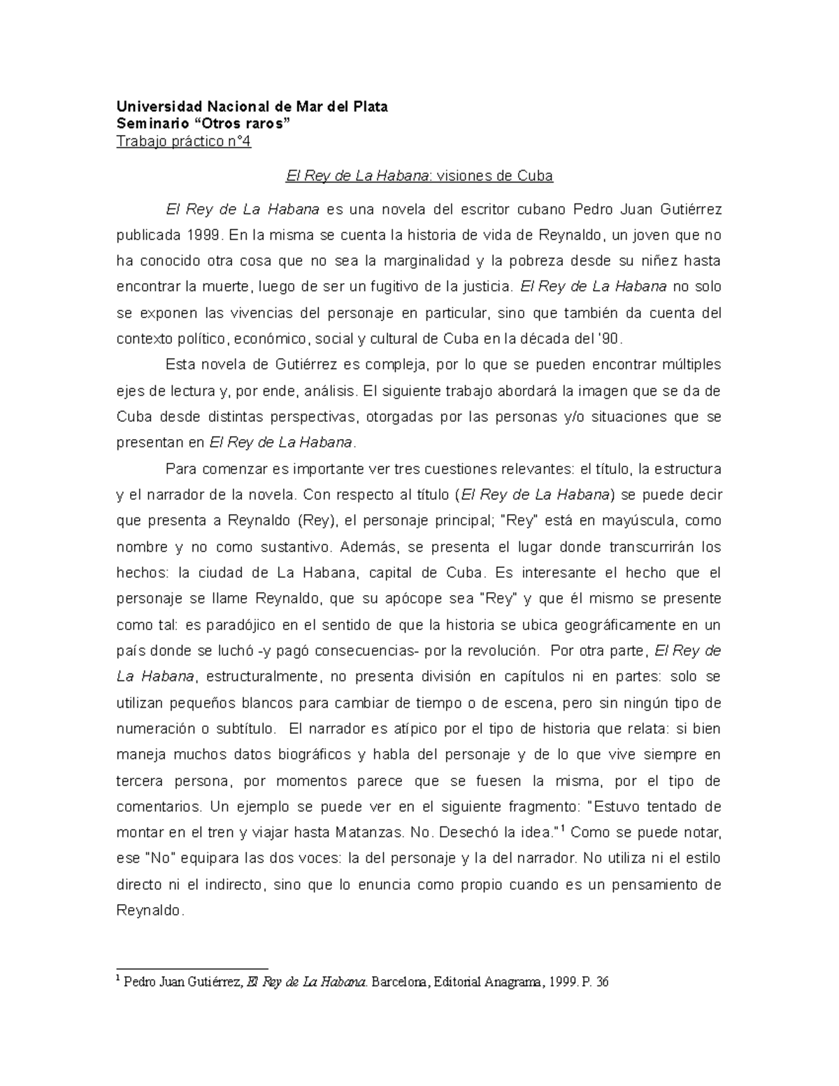 El rey de La Habana - Trabajo práctico, resumen y análisis sobre el libro de  Pedro Gutiérrez, El - Studocu