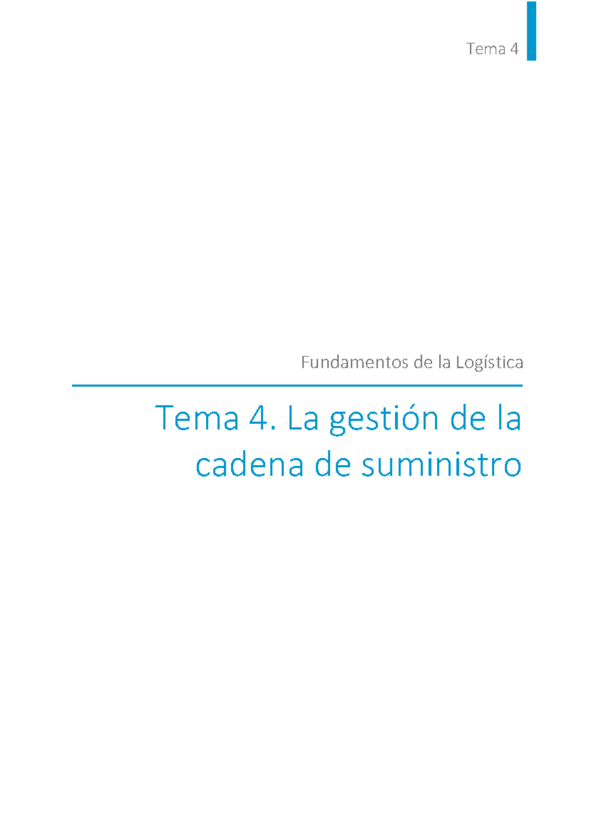 TEMA 4. LA Gestión DE LA Cadena DE Suministro - Tema 4 Fundamentos de ...