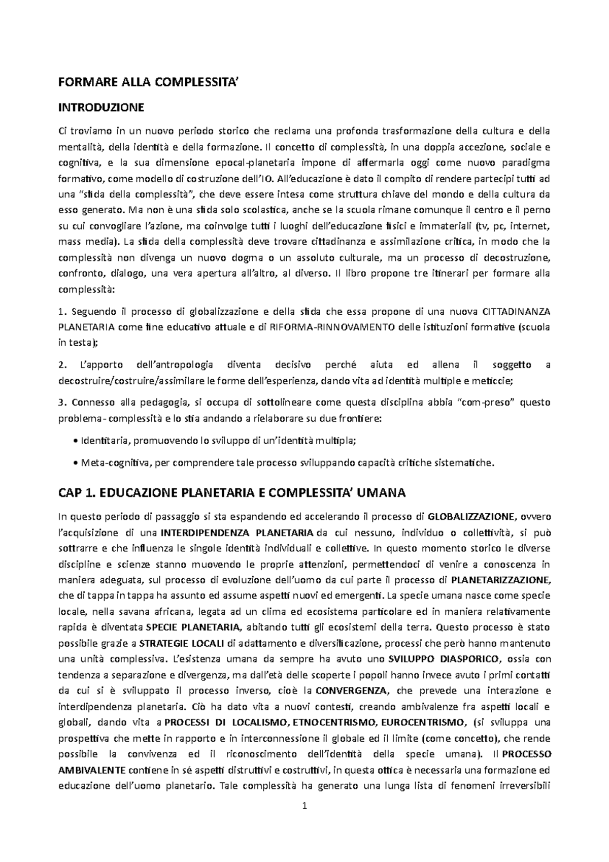 Formare alla complessità - FORMARE ALLA COMPLESSITA’ INTRODUZIONE Ci ...