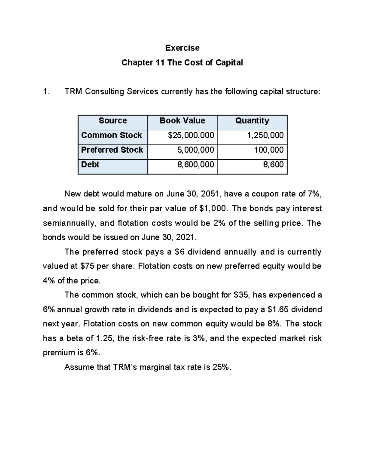 Exercise Chapter 11 The Cost of Capital - The bonds pay interest ...