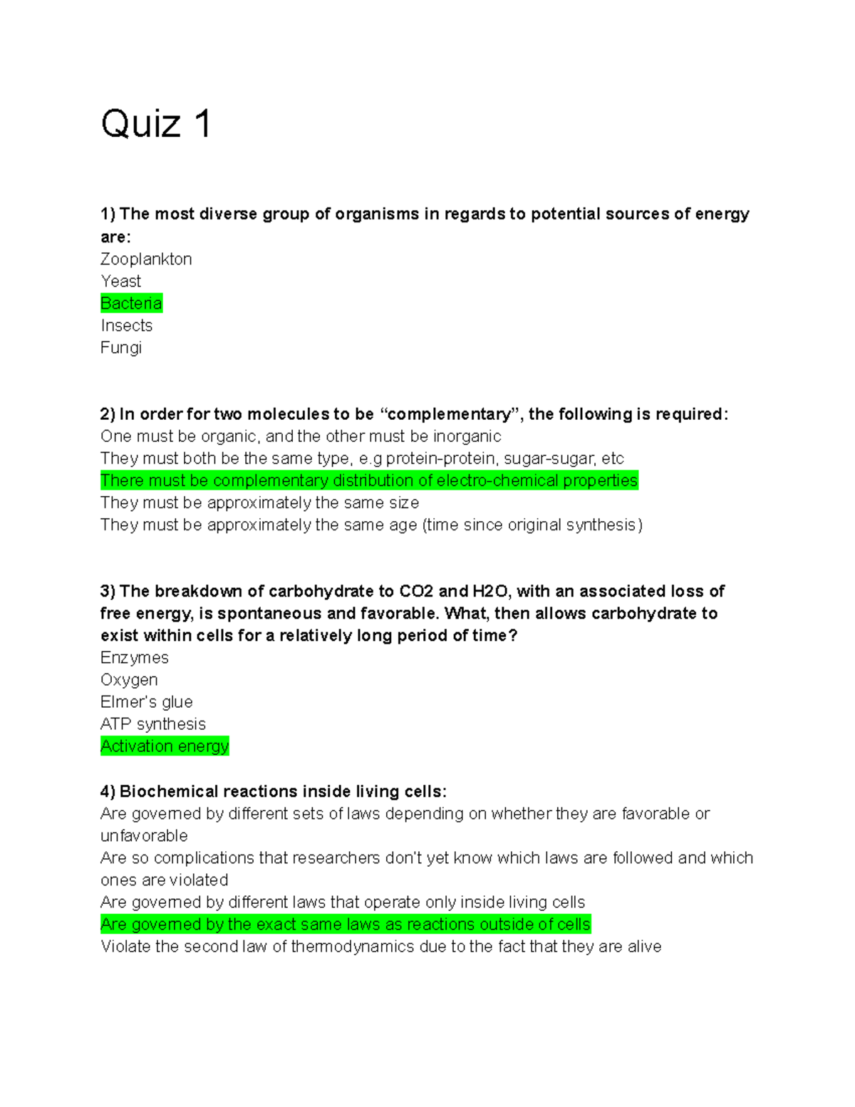 Cell bio Quiz Quiz practice Quiz 1 1) The most diverse group of