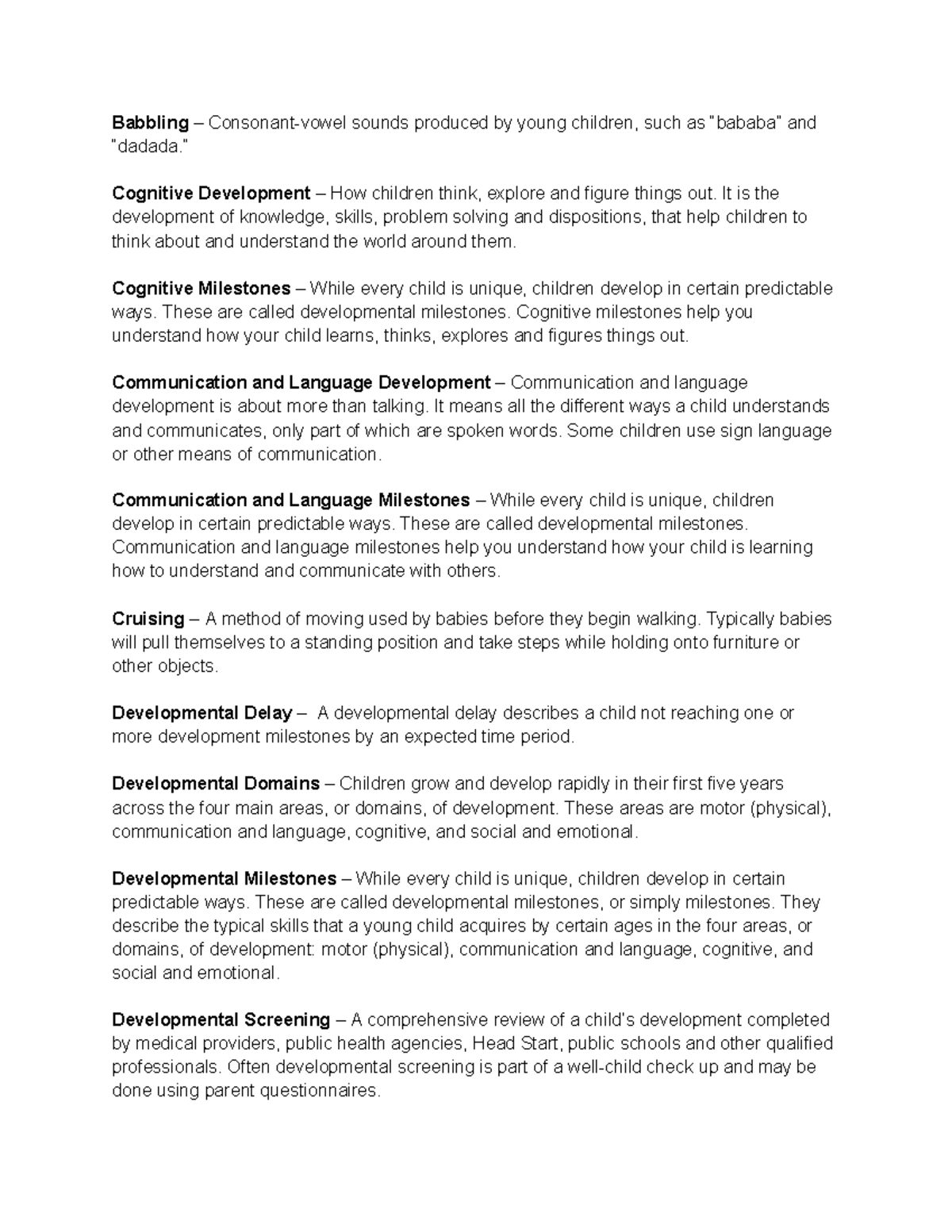 Child Development Terms Babbling Consonantvowel sounds produced by