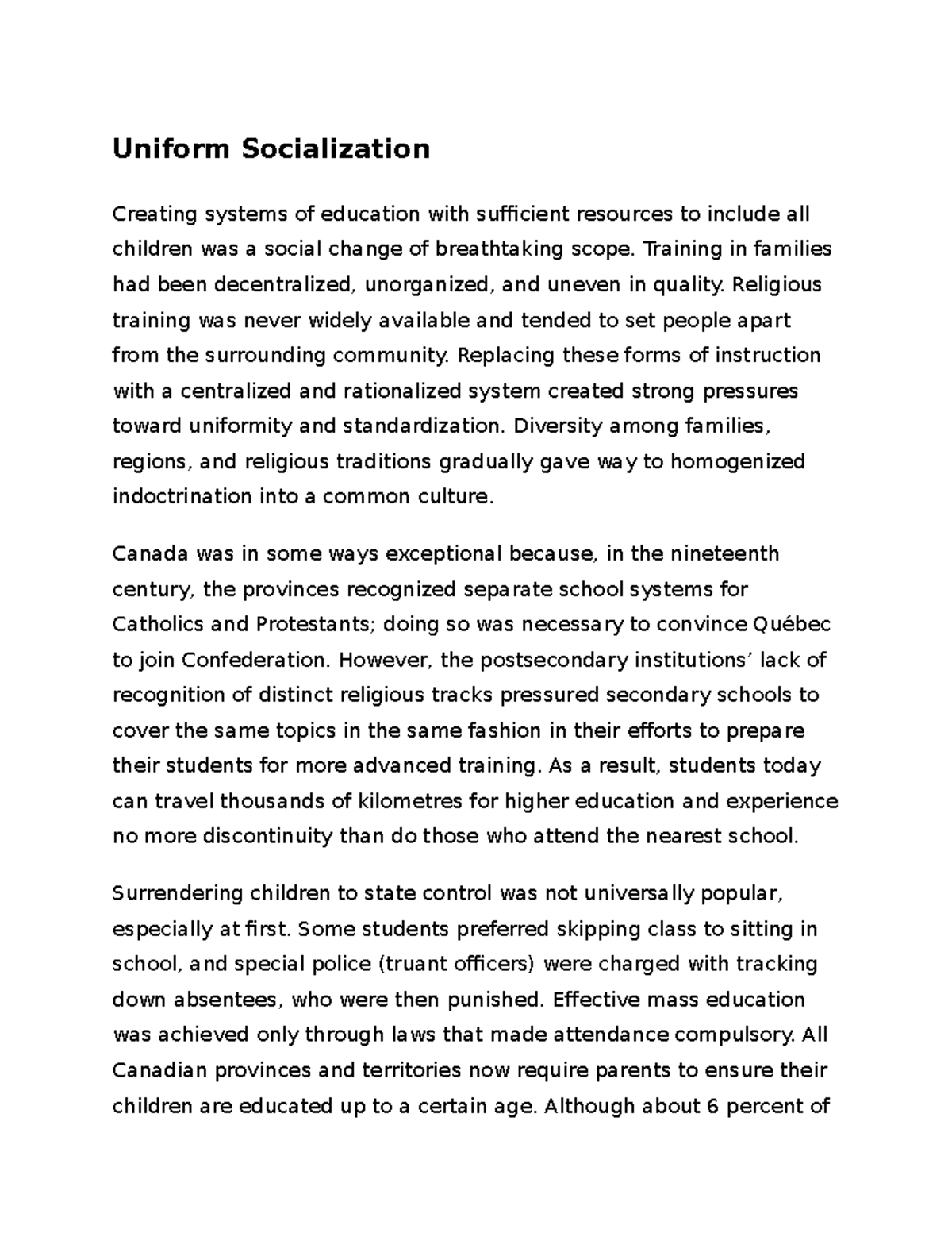 Uniform Socialization Uniform Socialization Creating systems of