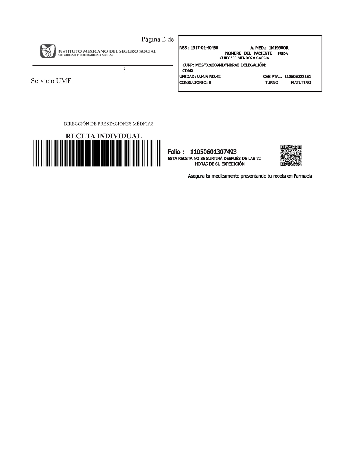 Receta imss - Página 2 de 3 Servicio UMF DIRECCIÓN DE PRESTACIONES MÉDICAS  RECETA INDIVIDUAL Folio : - Studocu