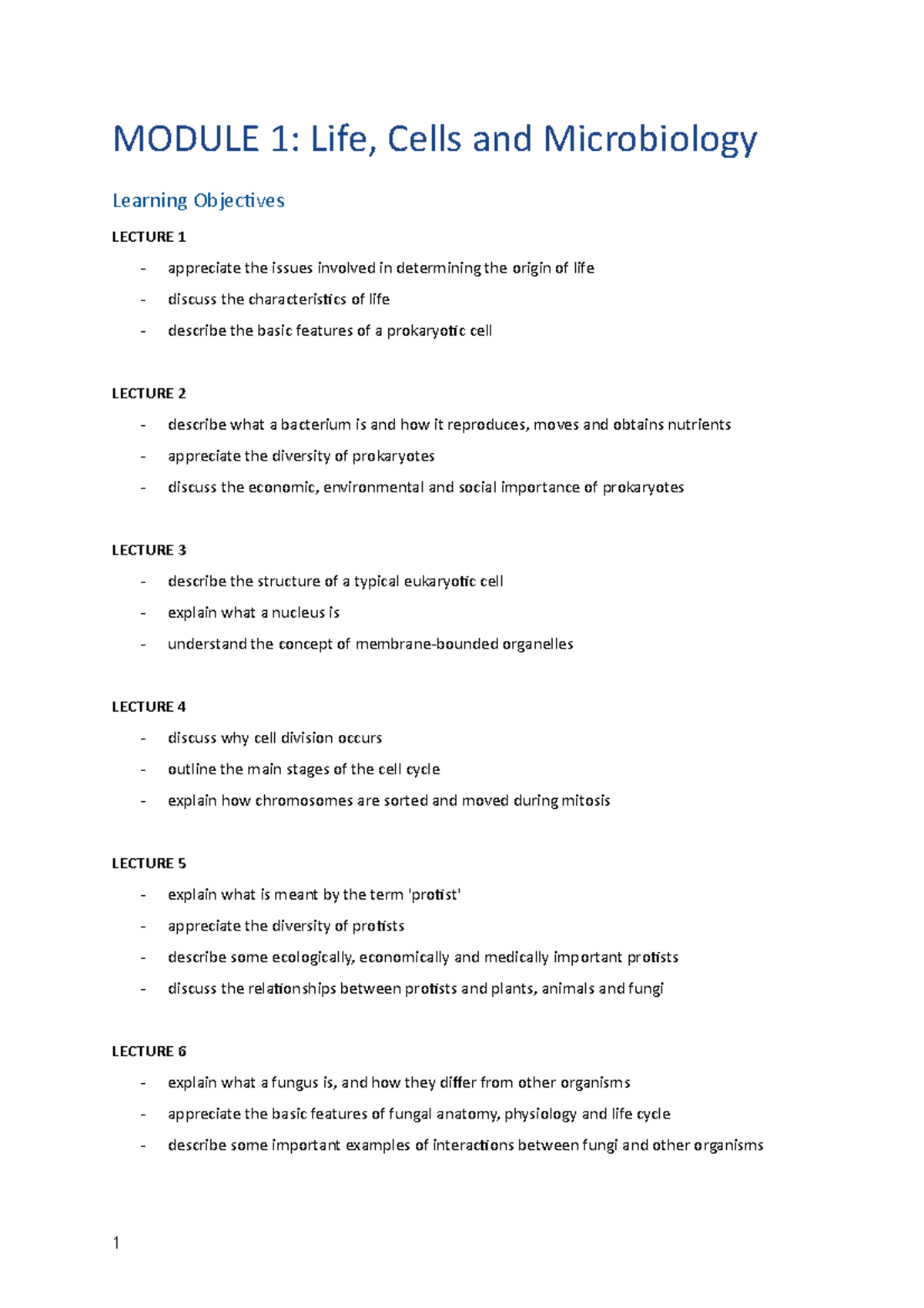 Module 1 Life, Cells and Microbiology MODULE 1 Life, Cells and