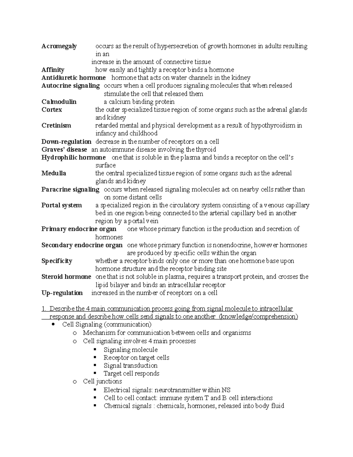 Chapter 6 and 49 Notes - Acromegaly occurs as the result of ...