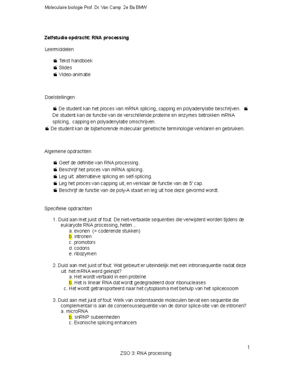 MCQ RNA Processing - Moleculaire Biologie Prof. Dr. Van Camp 2e Ba BMW ...