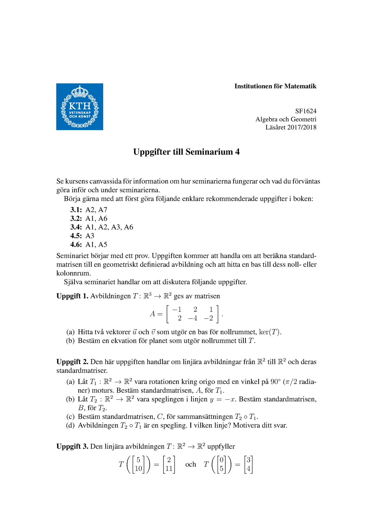 Uppgifter Till Seminarium 4 - Med Att Enklare Rekommenderade Uppgifter ...