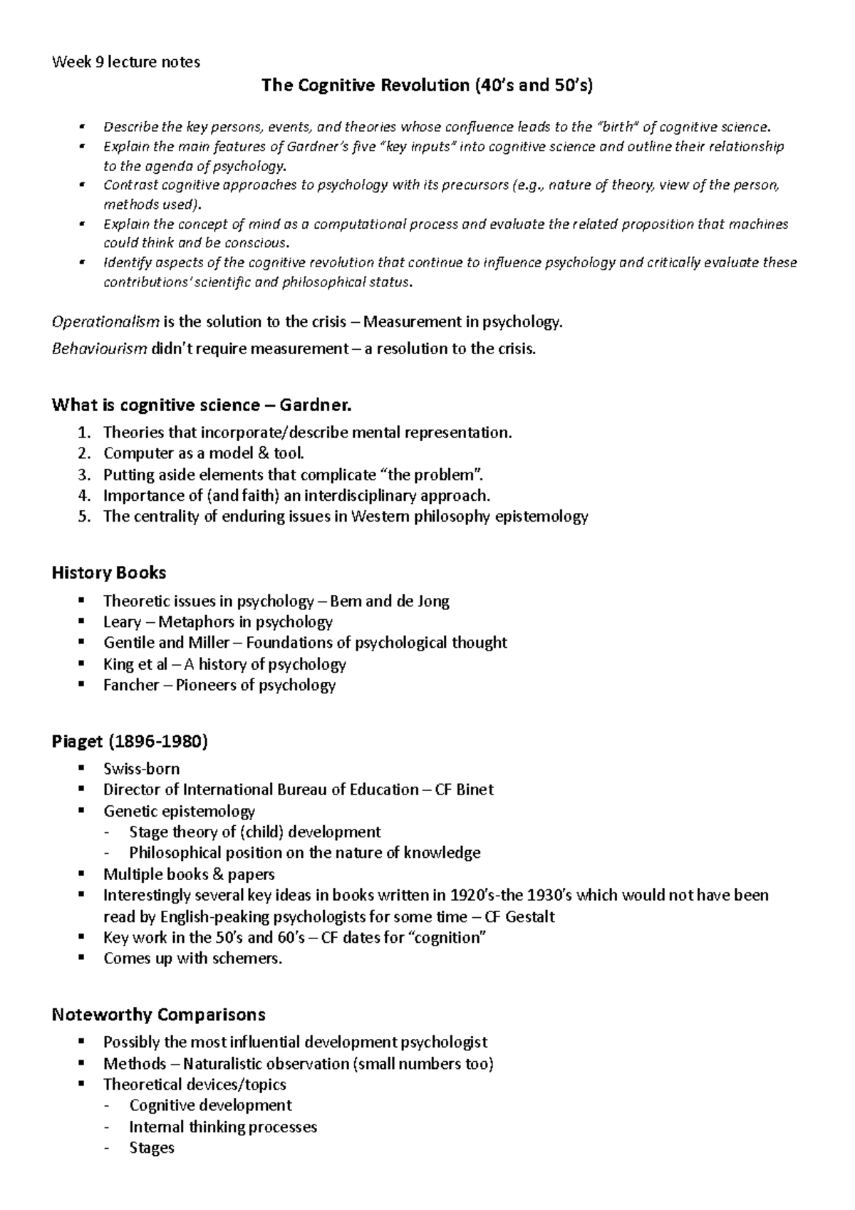 Week 9 lecture - The Cognitive Revolution (40’s and 50’s) Describe the ...