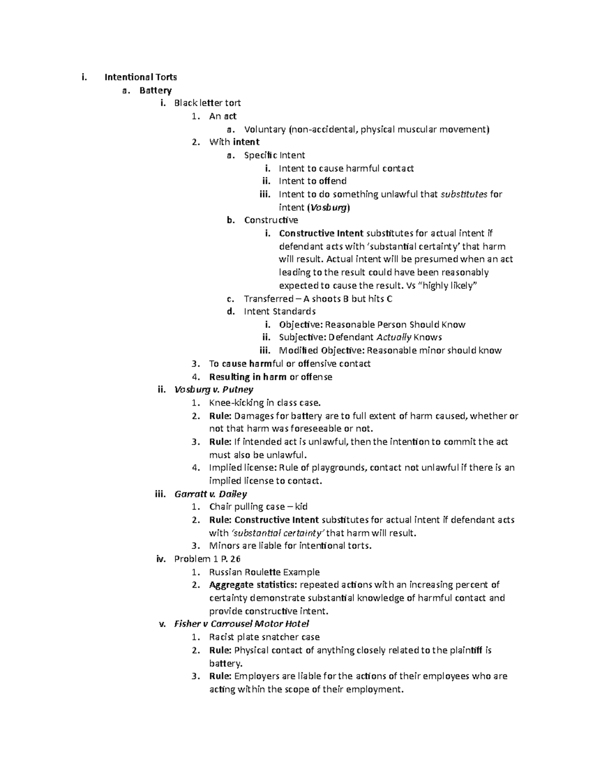 Torts Outline I - i. Intentional Torts a. Battery i. Black letter tort ...