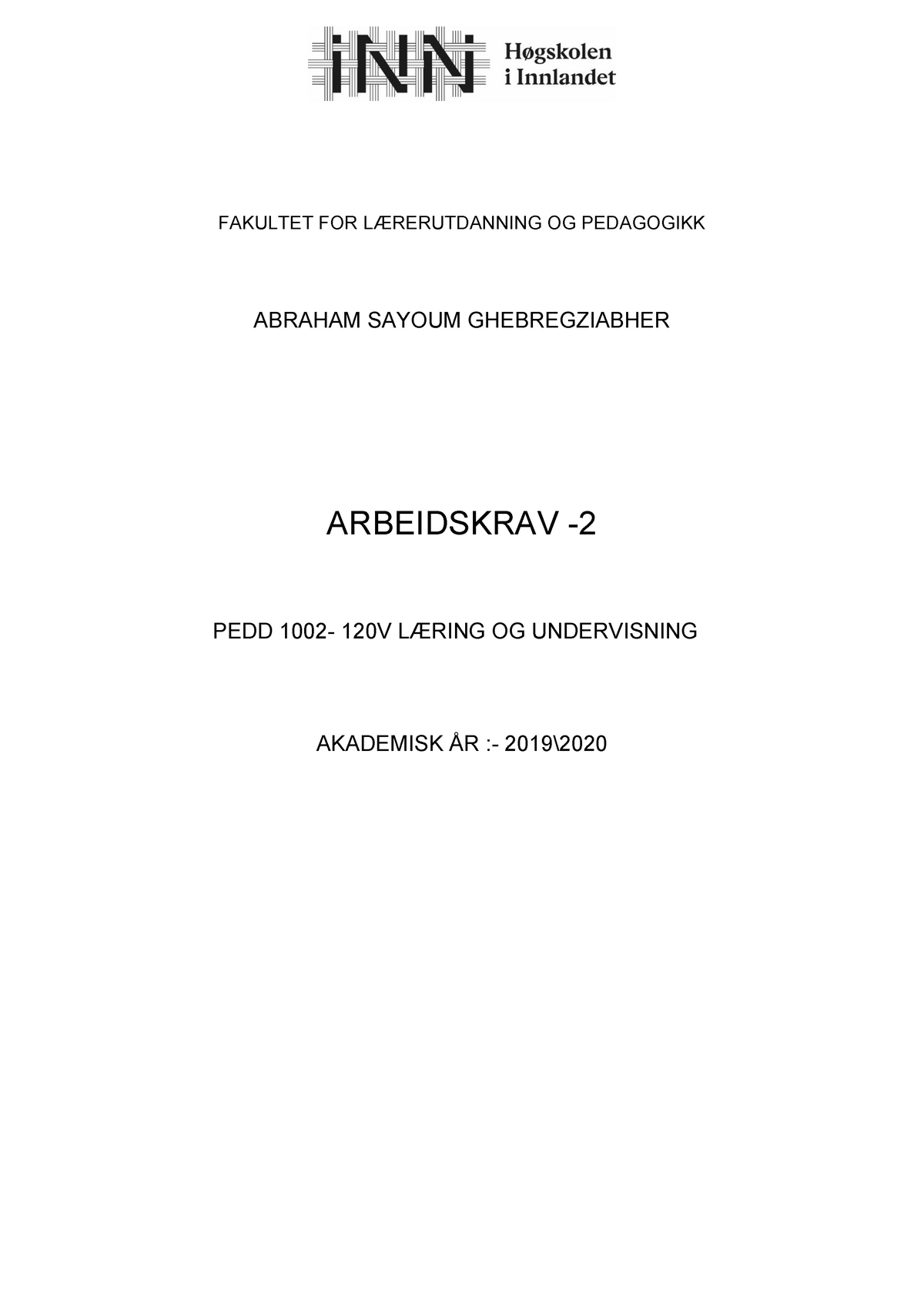 PEDD 1002- Læring OG Undervisning Arbeidskrav 2 Word Final - FAKULTET ...