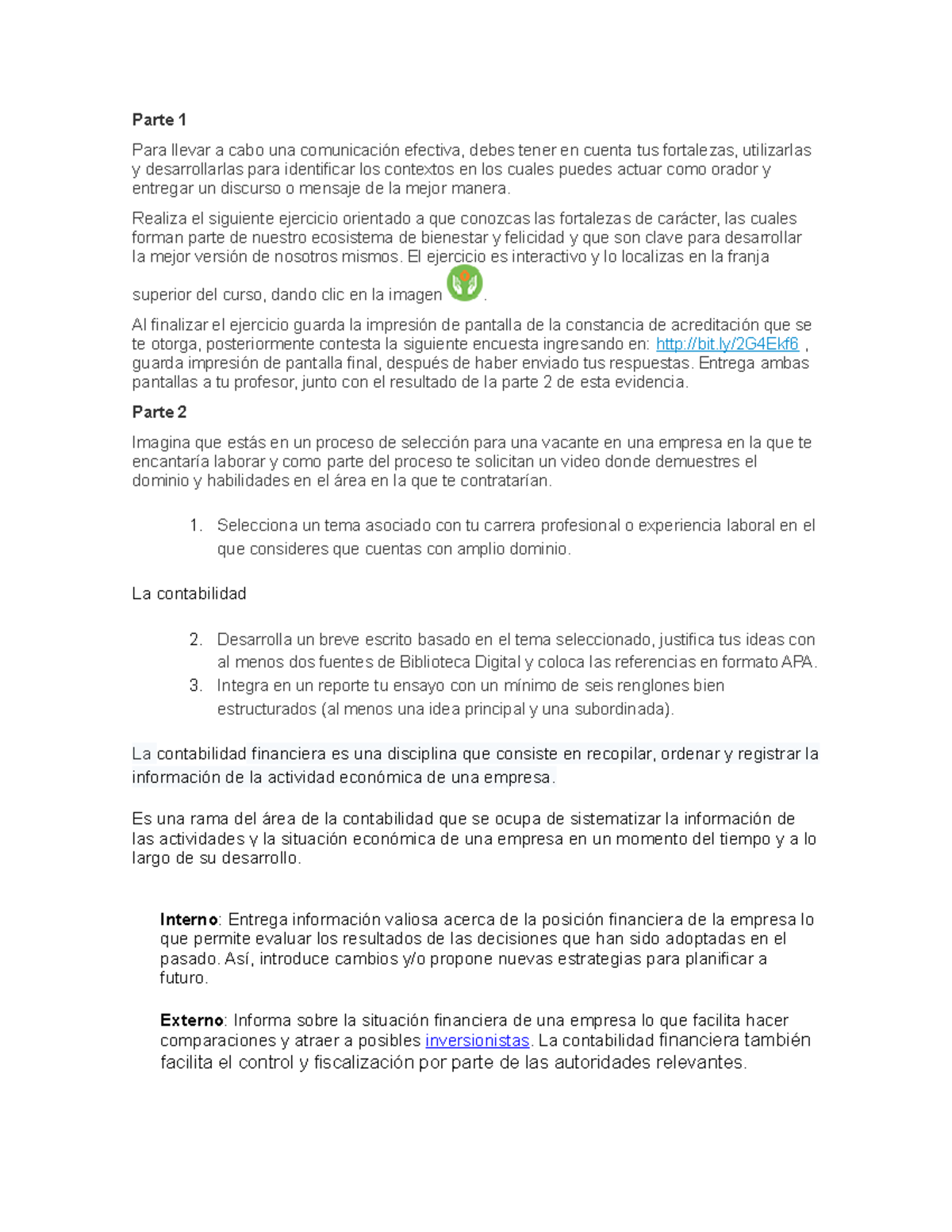 Evidencia 1- Com E - Parte 1 Para llevar a cabo una comunicación ...