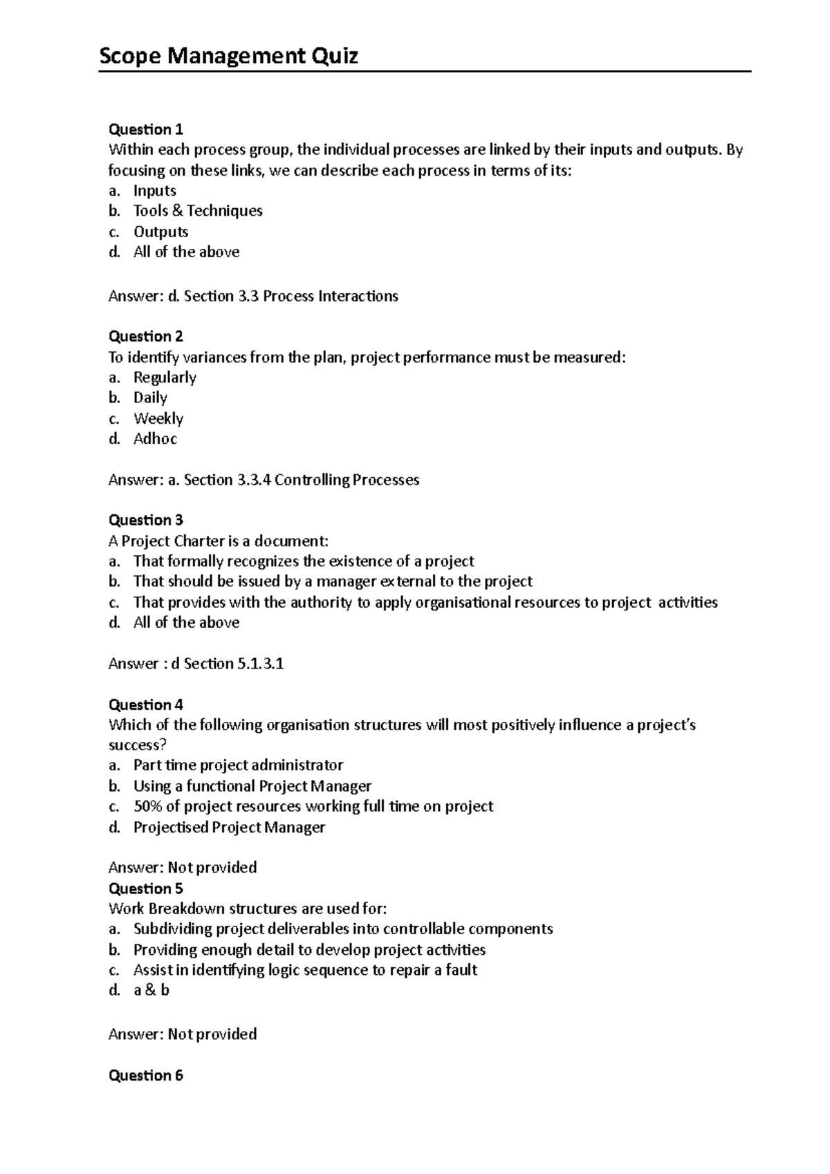 Scope Quiz - Question 1 Within each process group, the individual ...