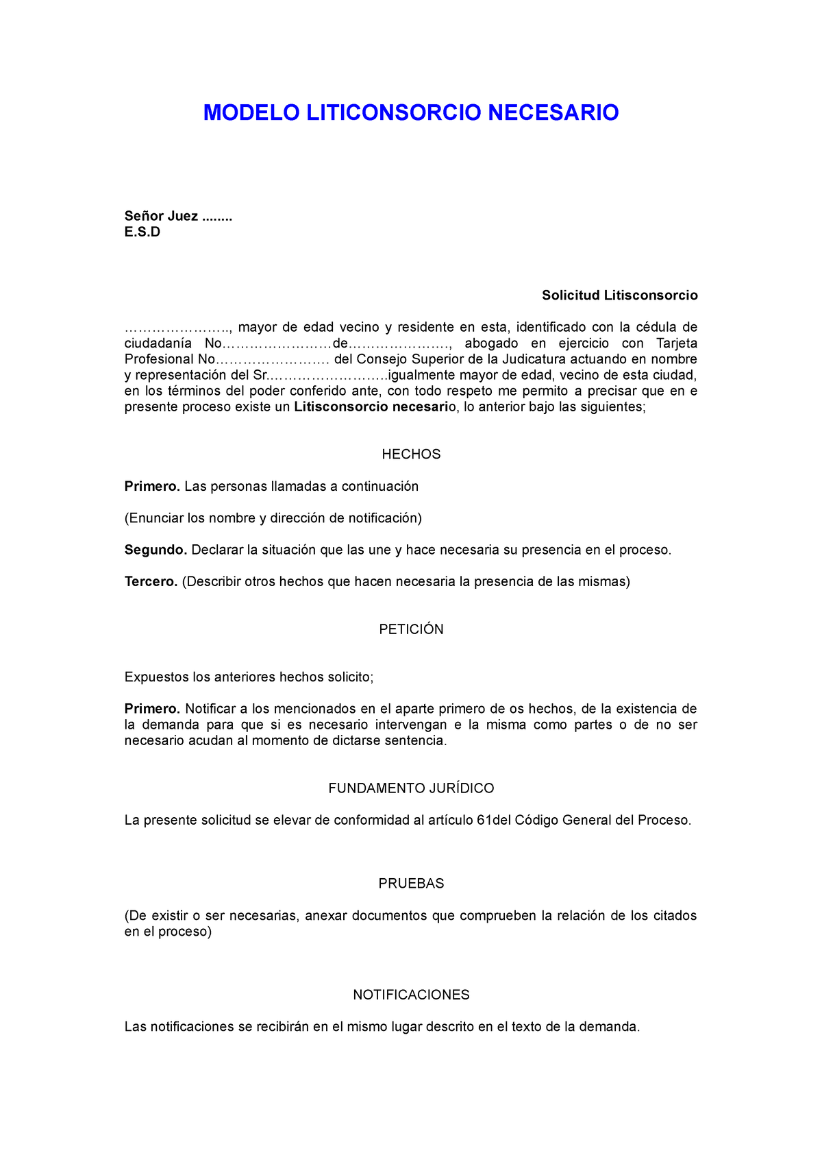 Modelo Liticonsorcio Necesario - MODELO LITICONSORCIO NECESARIO Señor Juez  ........ E Solicitud - Studocu