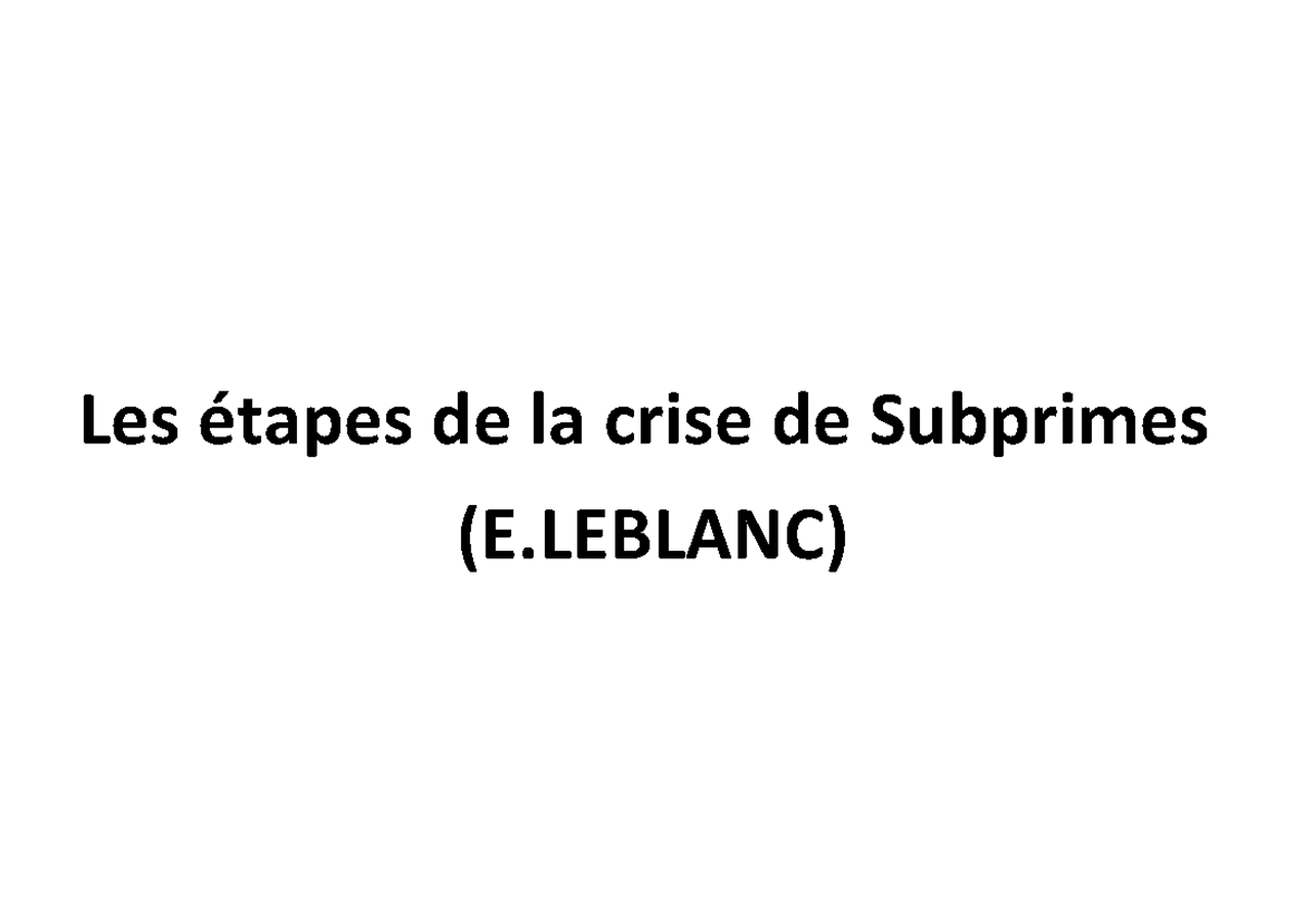 Pourquoi La Crise Des Subprimes Est-Elle Une Crise Financière – XMLNW