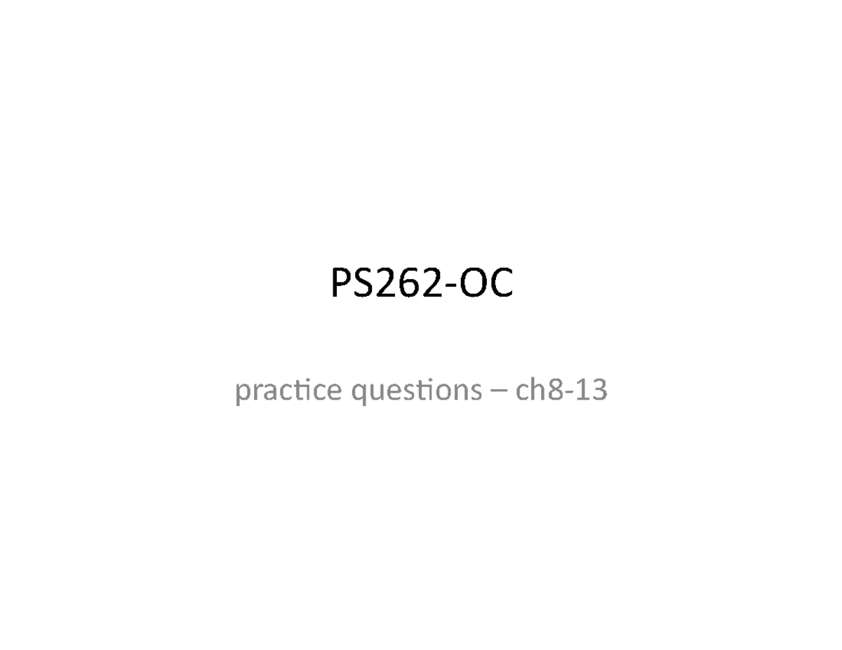 Sample/practice Exam 22 March 2020, Questions And Answers - PS262-OC ...