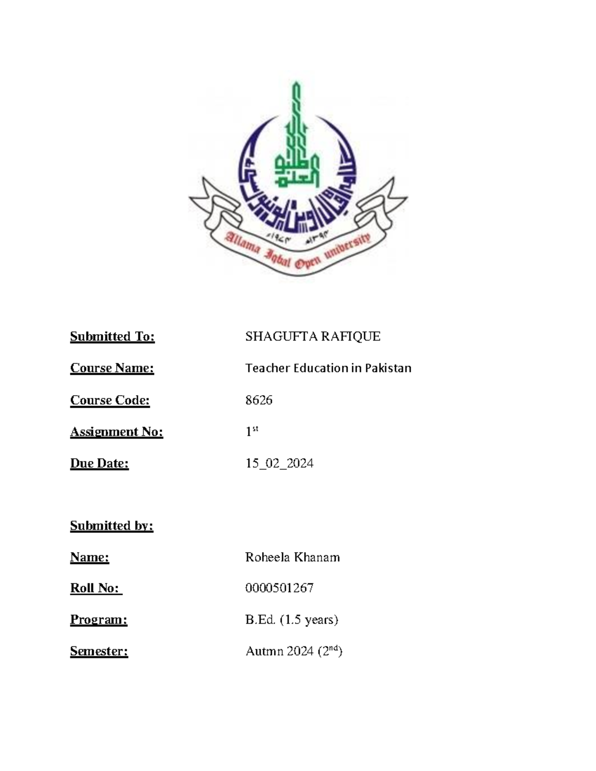 8607 Teaching Practice - Submitted To: SHAGUFTA RAFIQUE Course Name ...