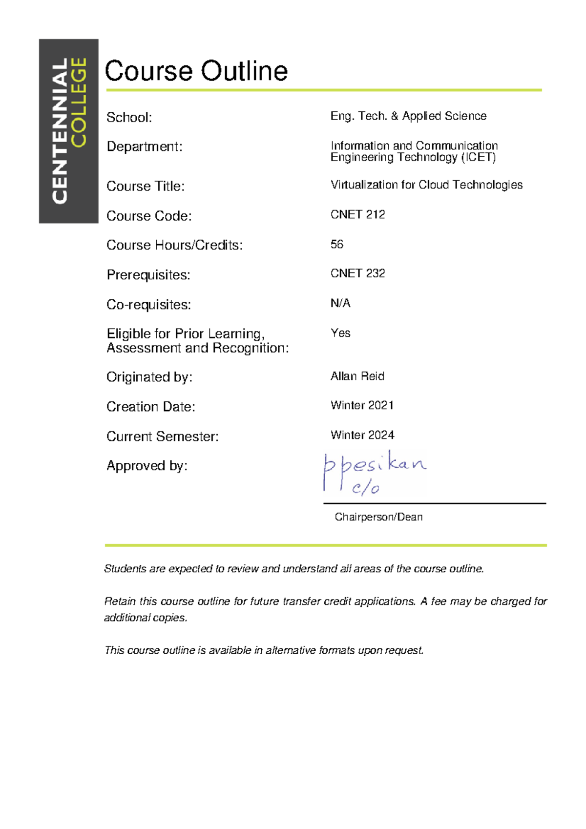 CNET 212 - Course - Course Outline Chairperson/Dean Students are ...