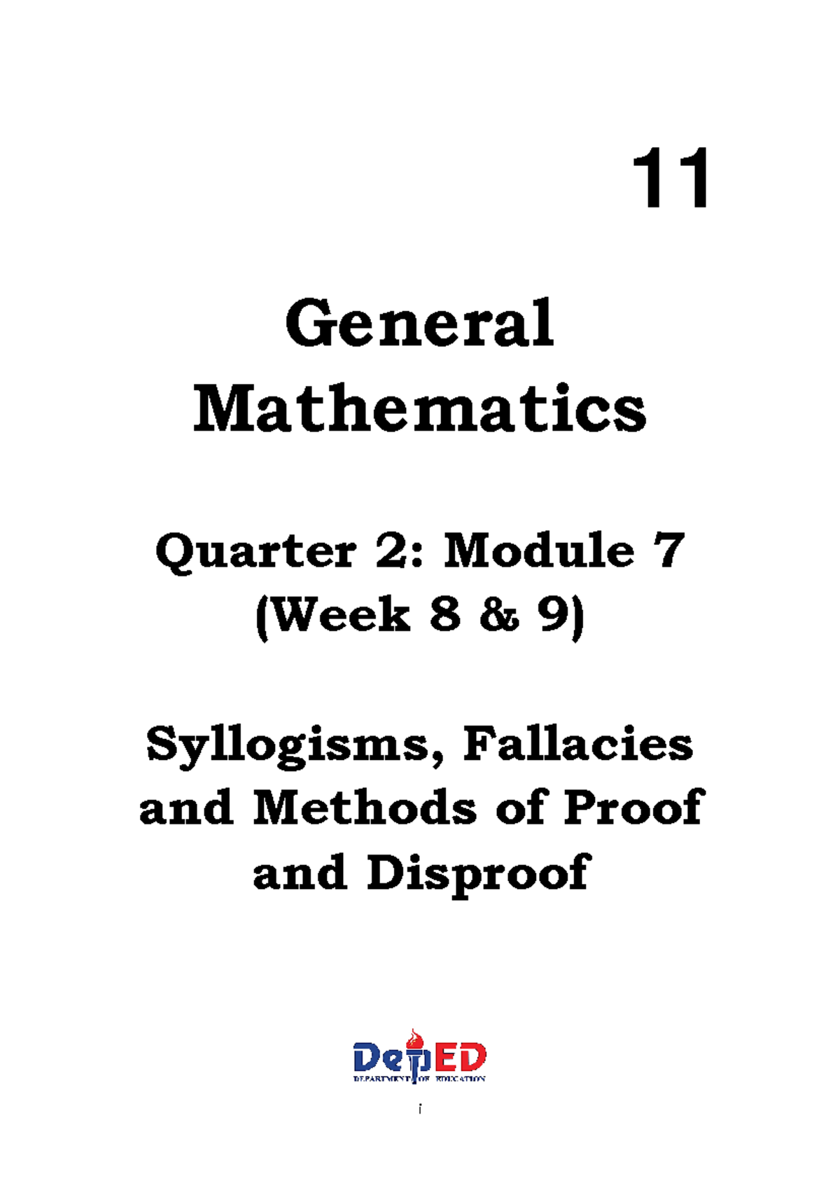 GEN MATH Q2 WEEK 8 - 9 Module 7 Syllogisms, Fallacies & Methods OF ...