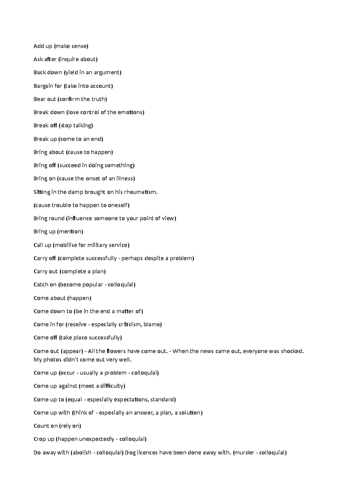 Phrasal verbs - Add up (make sense) Ask after (inquire about) Back down ...