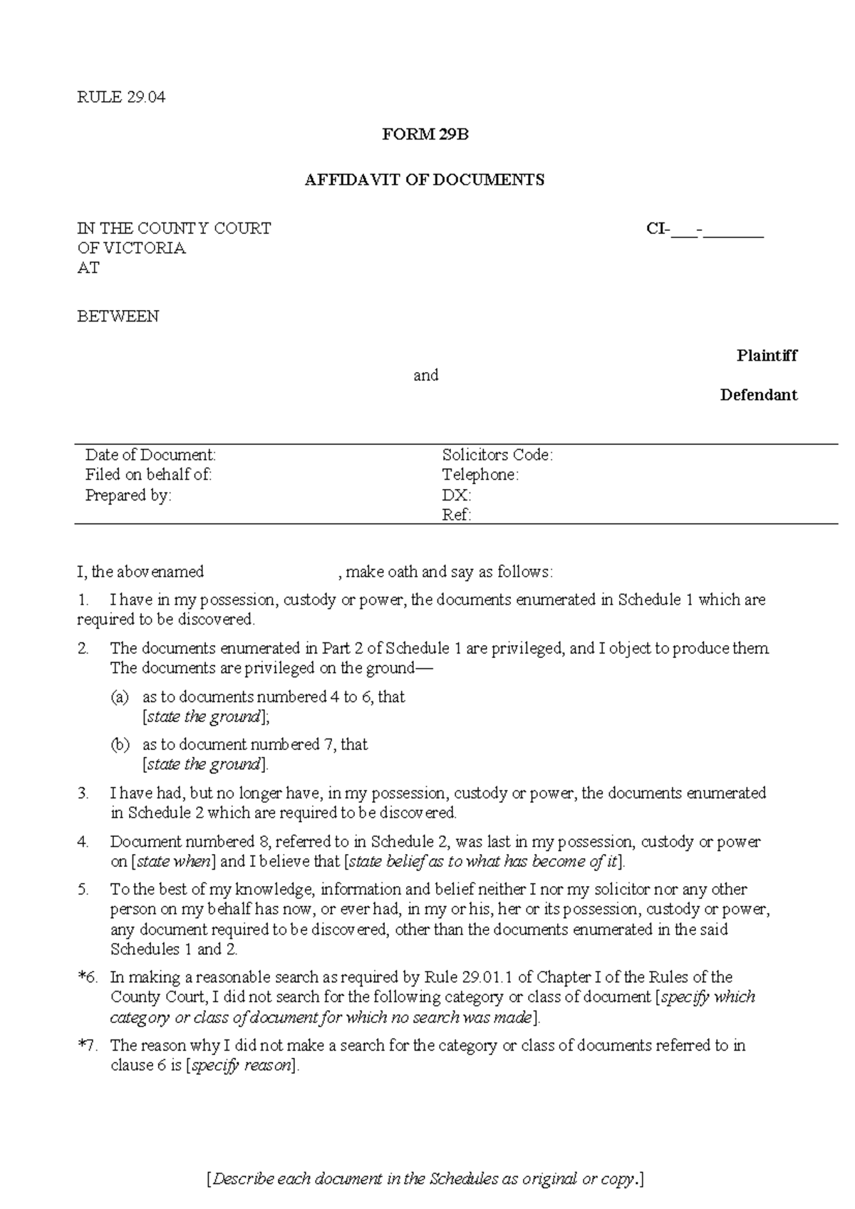 Affidavit FROM - RULE 29. FORM 29B AFFIDAVIT OF DOCUMENTS IN THE COUNTY ...