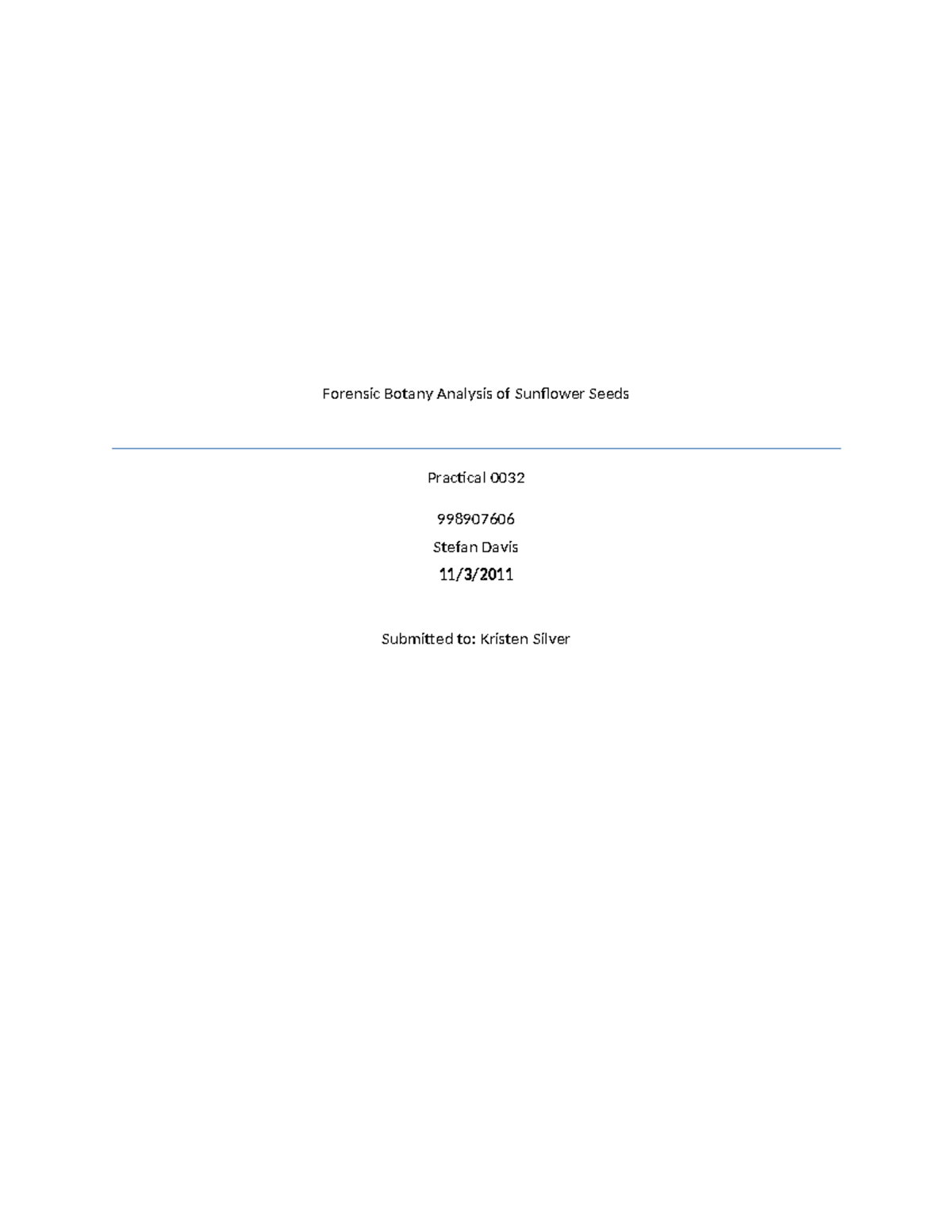 Forensic Botany Lab - Lab report - Forensic Botany Analysis of ...