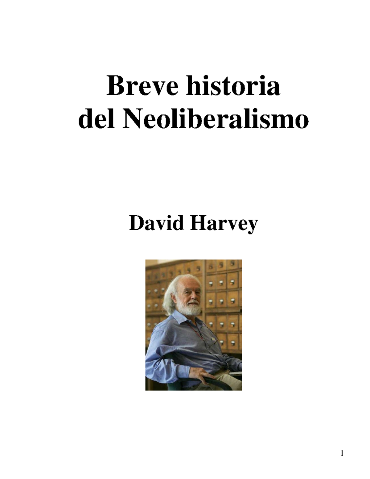 Archivo 2 - Gswe - Breve Historia Del Neoliberalismo David Harvey ...