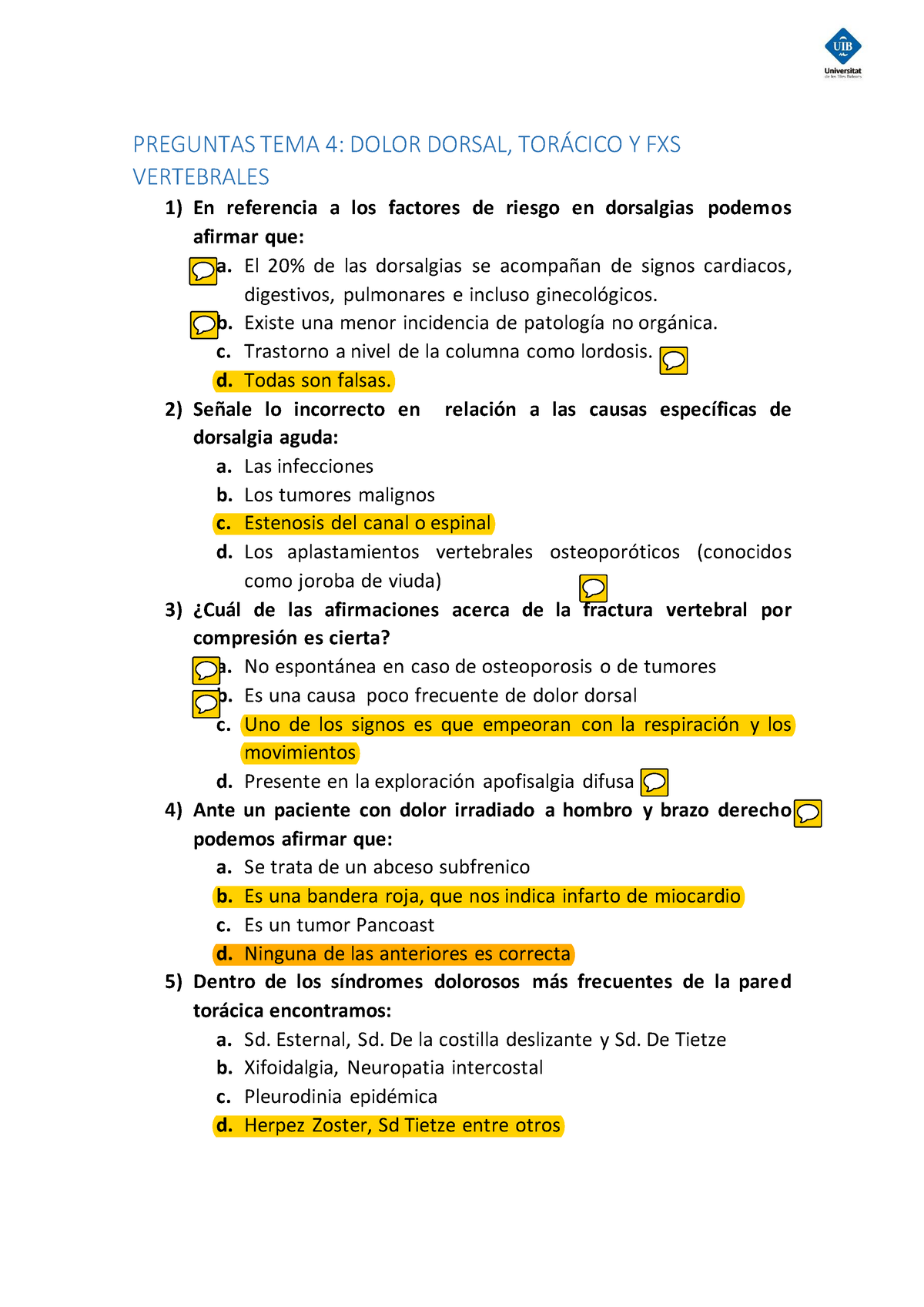 Preguntas- Examen Final TOR IV - PREGUNTAS TEMA 4: DOLOR DORSAL, TORÁCICO Y  FXS VERTEBRALES En - Studocu