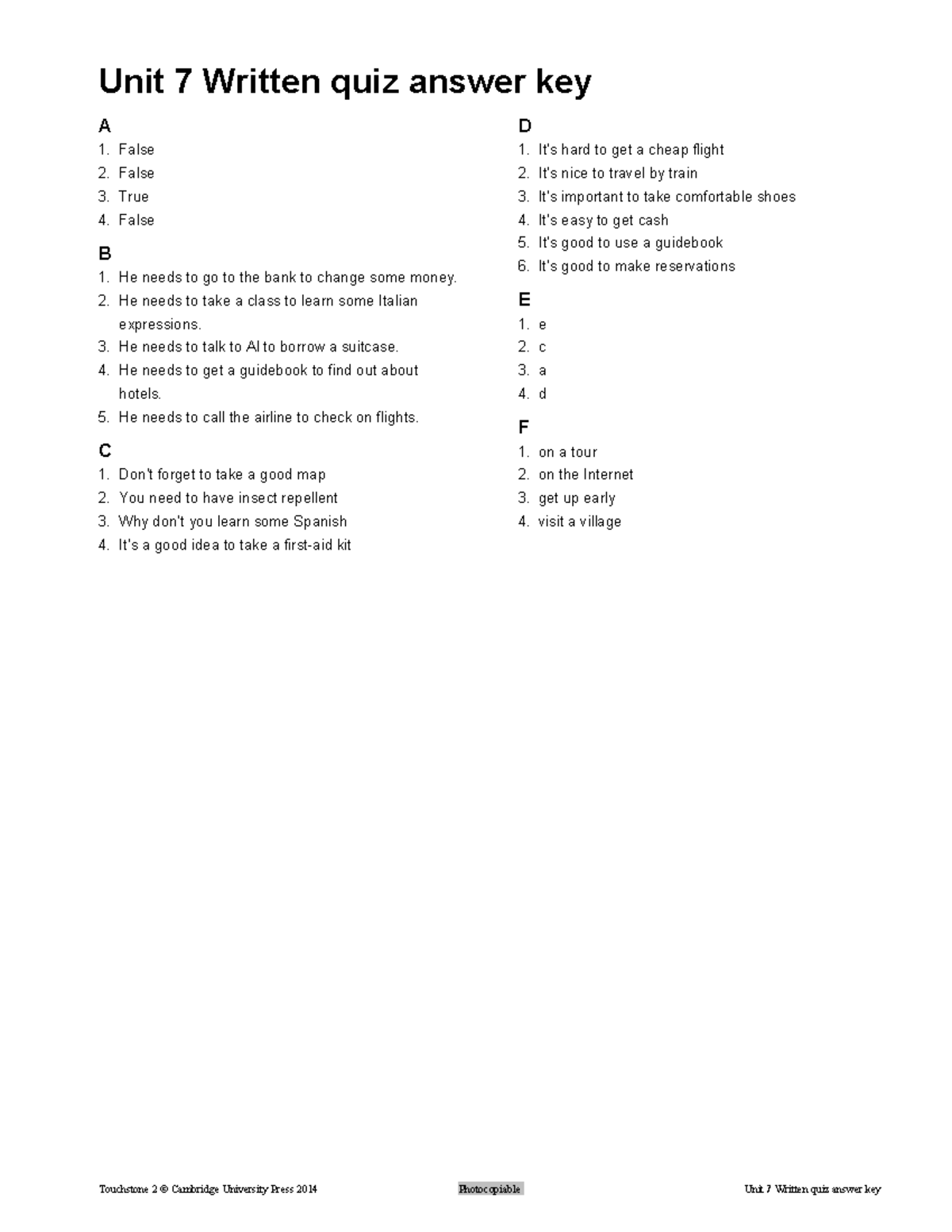 Course 7 UNIT 7 Written QUIZ Answer KEY Touchstone 2 © Cambridge