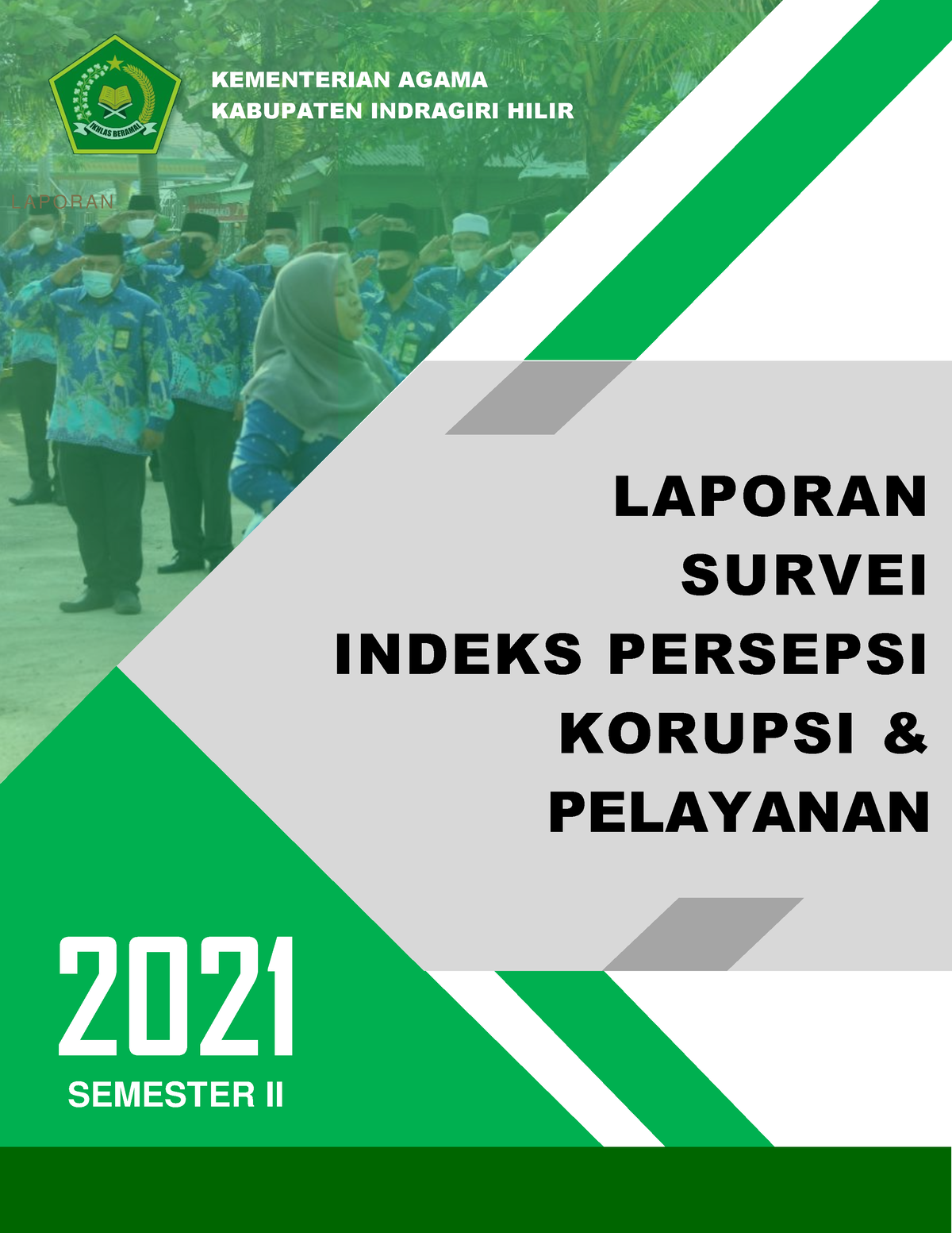 Laporan Survei Persepsi Korupsi Kemenag Inhil - L A P O R A N LAPORAN ...