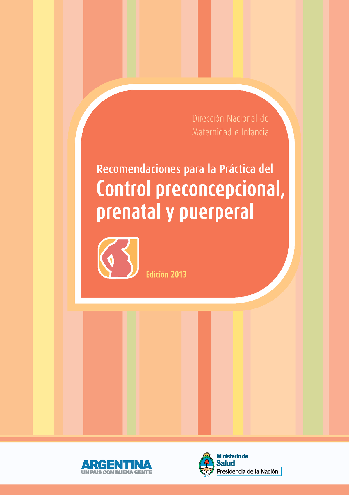 Control Preconcepcional, Prenatal Y Puerperal Msal - Dirección Nacional ...