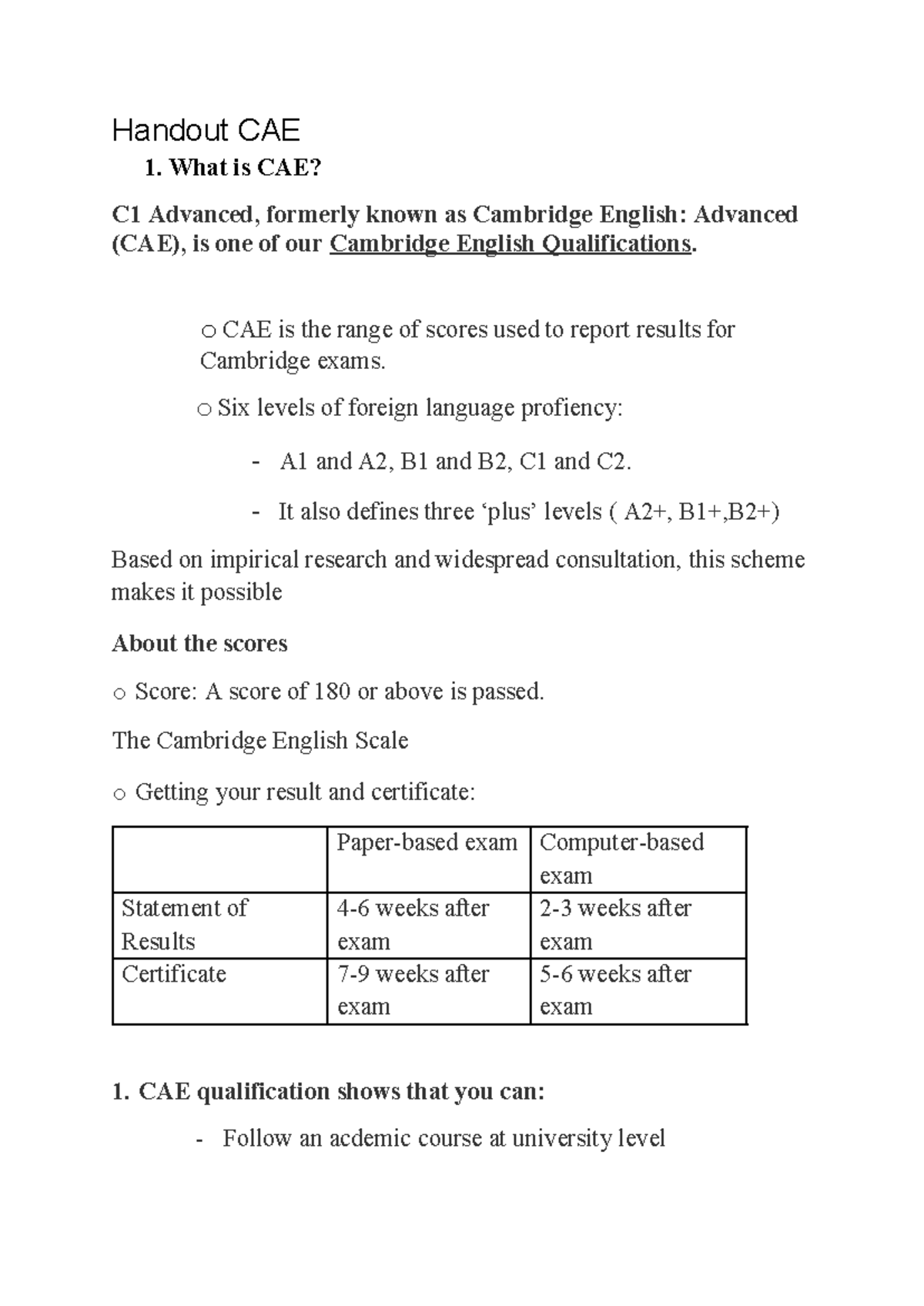 CAE - Cgxifstfhojoh - Handout CAE 1. What is CAE? C1 Advanced, formerly ...