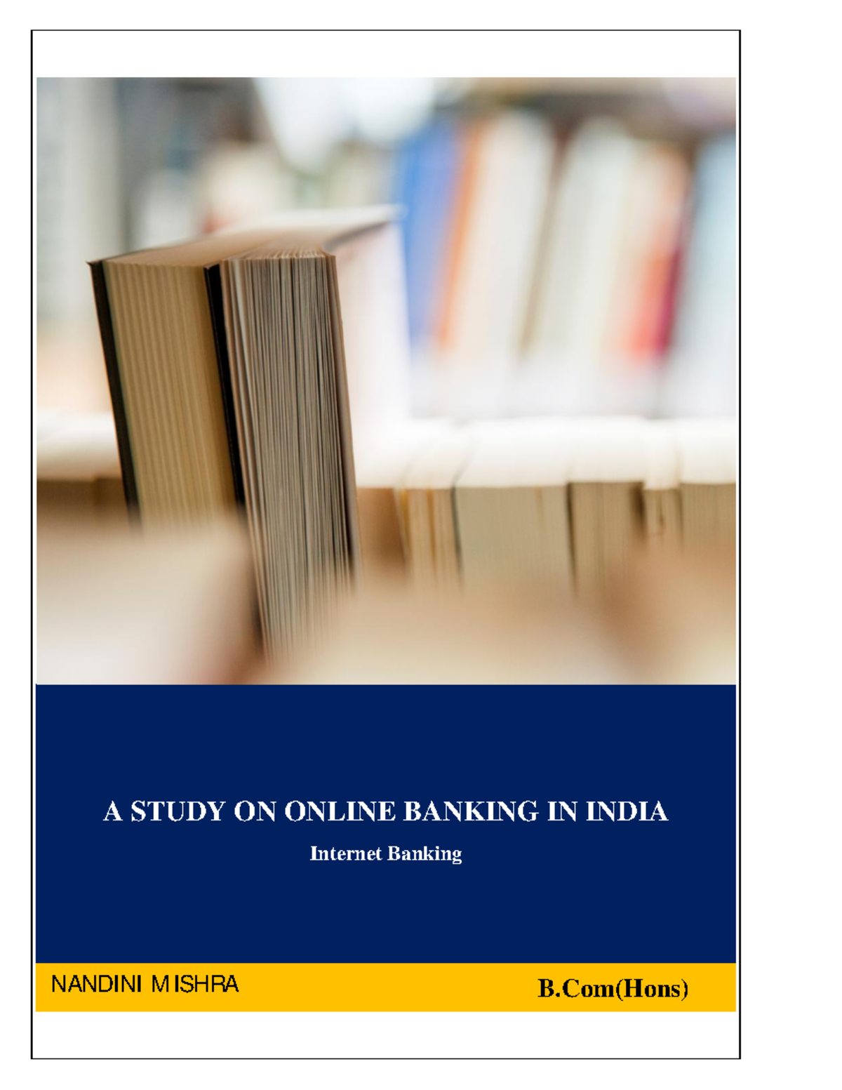 online-banking-a-study-on-online-banking-in-india-internet-banking