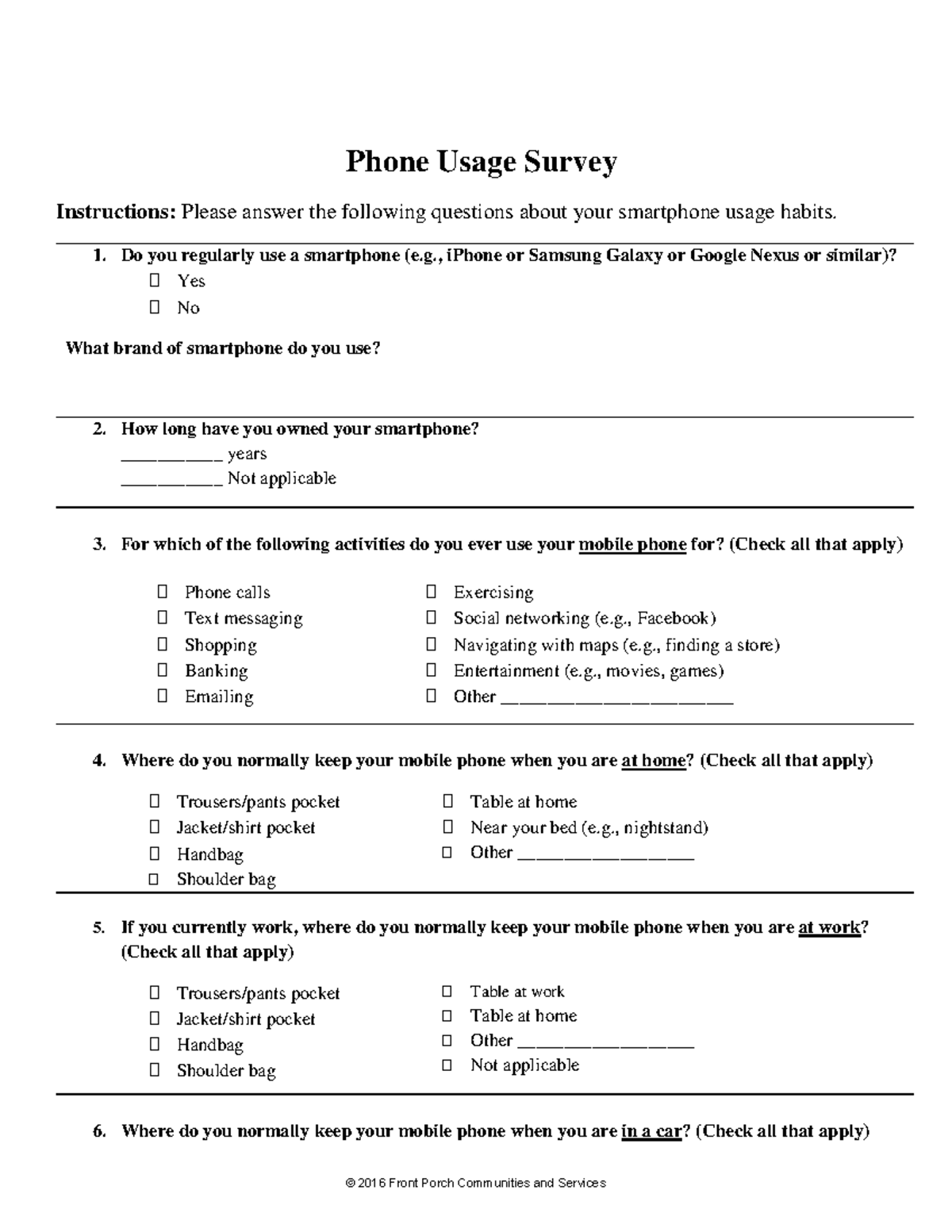 Smart Phone Usage Survey Phone Usage Survey Instructions Please answer the following