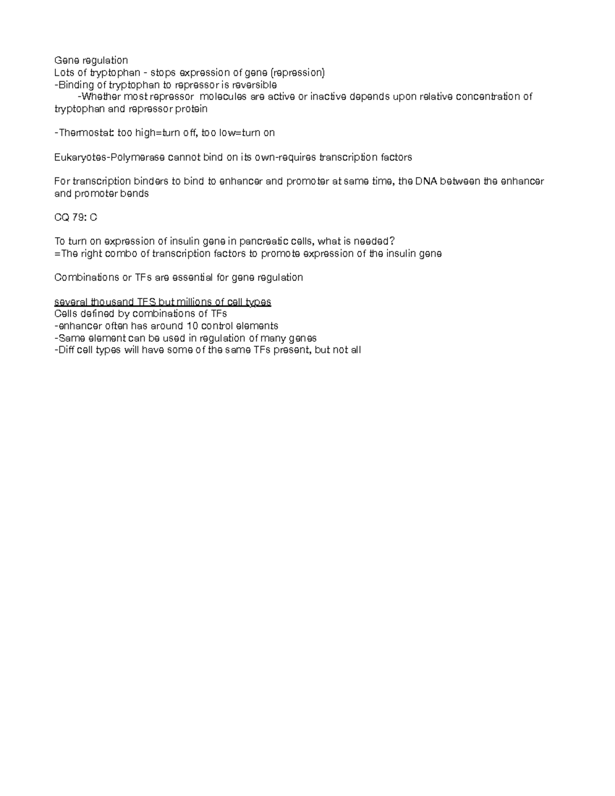 Gene regulation Lecture notes 10 Gene regulation Lots of tryptophan