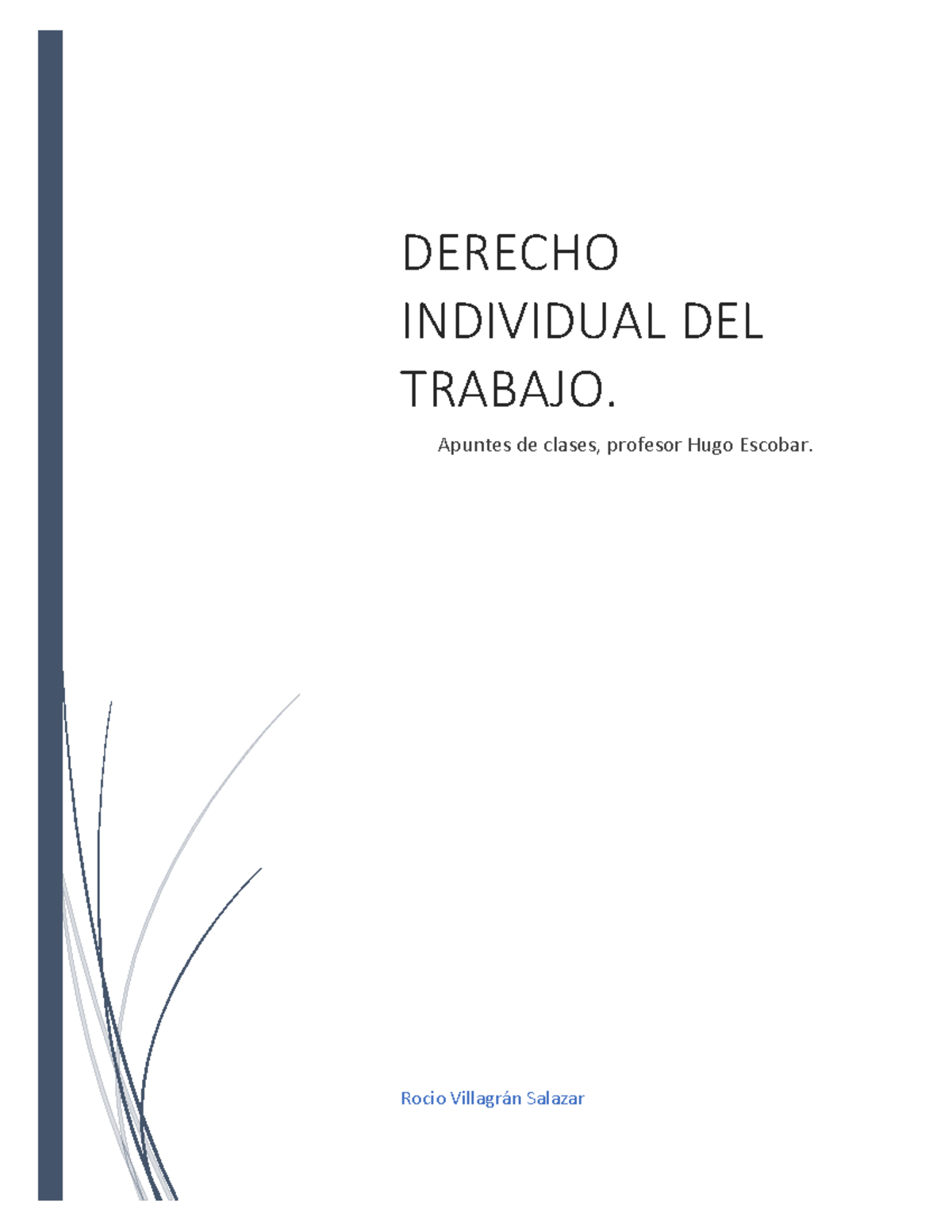 Apuntes Derecho Del Trabajo. - DERECHO INDIVIDUAL DEL TRABAJO. Apuntes ...