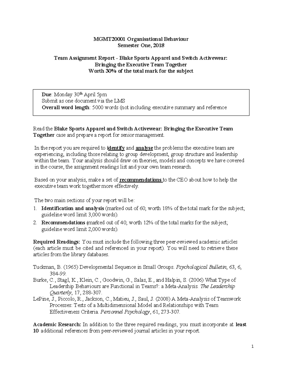 2018 Team Assignment - In the report you are required to identify and ...