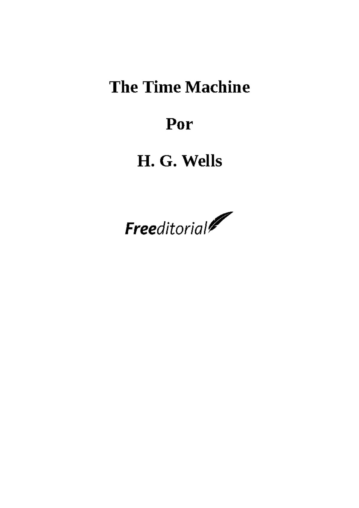 The time machine - Inter B Reading - The Time Machine Por H. G. Wells I ...