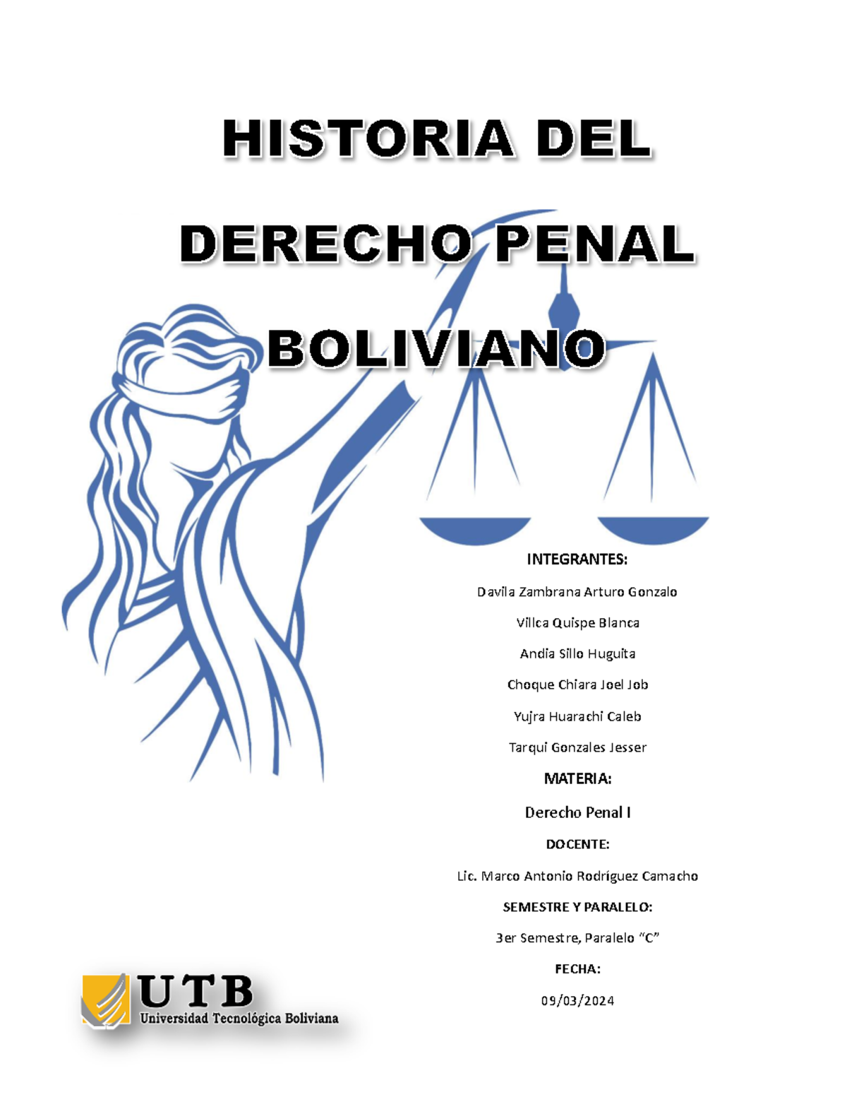 Historia DEL Derecho Penal Bolivia oficial informe-Copy - INTEGRANTES