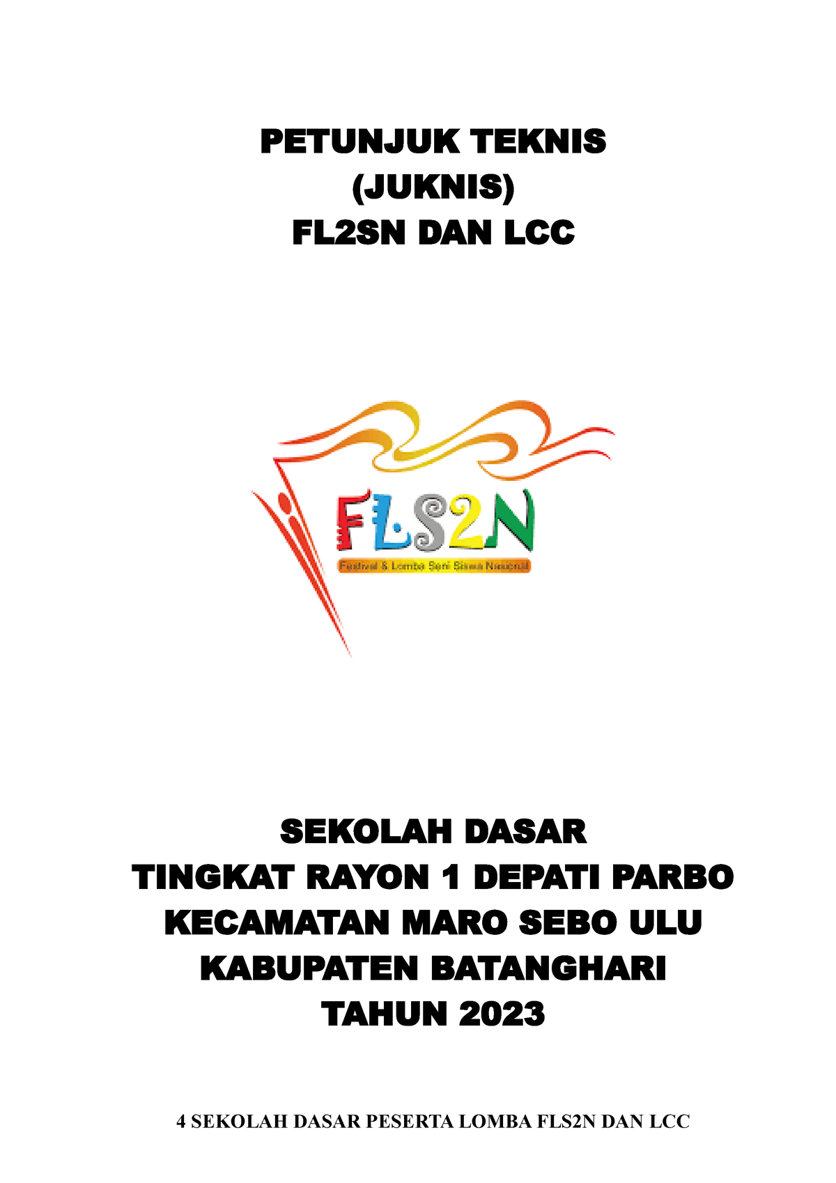 Petunjuk Teknis FLS2N DAN LCC 2023 - PETUNJUK TEKNIS (JUKNIS) FL 2 SN ...