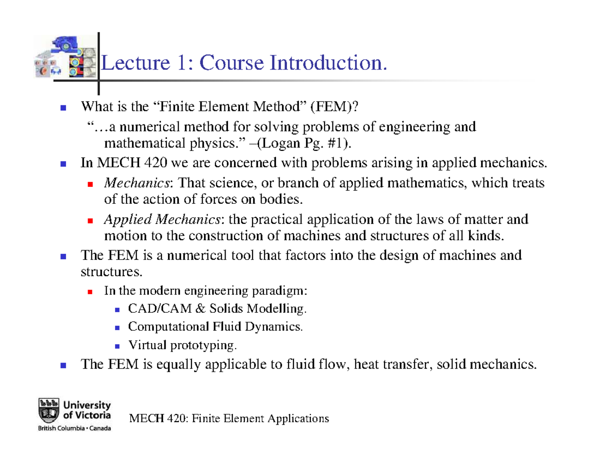 Lecture 1 - Lecture 1: Course Introduction. What Is The “Finite Element ...