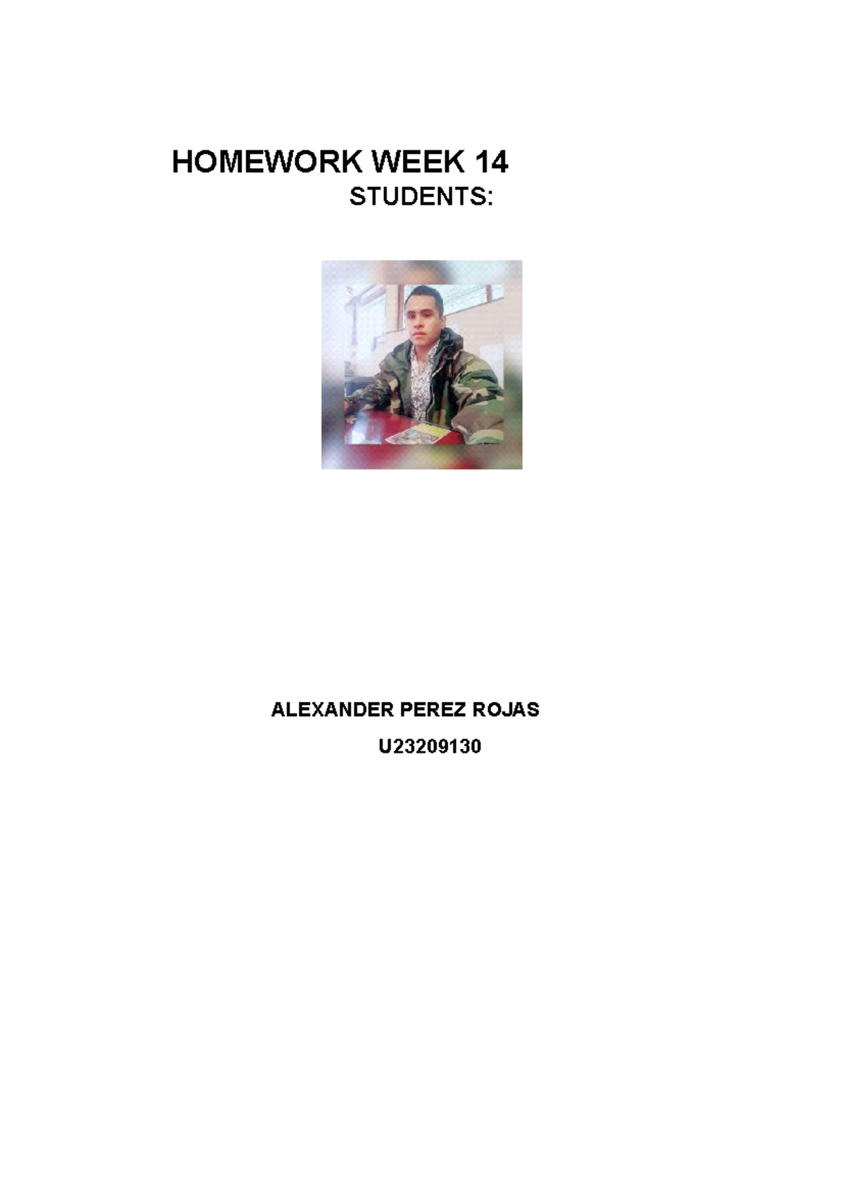 Semana 14 Ingles - TAREA - HOMEWORK WEEK 14 STUDENTS: ALEXANDER PEREZ ...