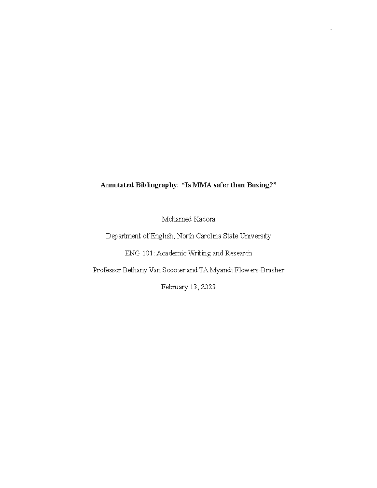 Mohamed Kadora Annotated Bibliography 1 Annotated Bibliography “Is