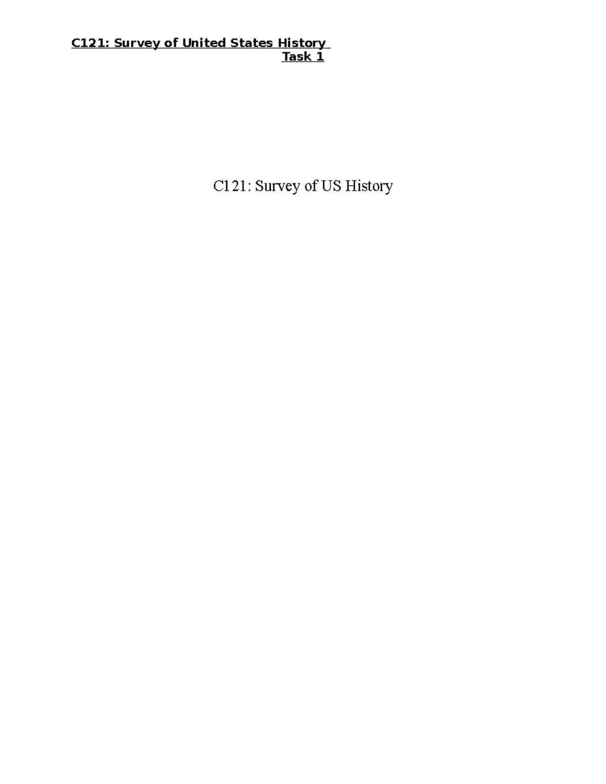 C121 Task 1 Passed - Task 1 C121: Survey Of US History Task 1 Part A ...